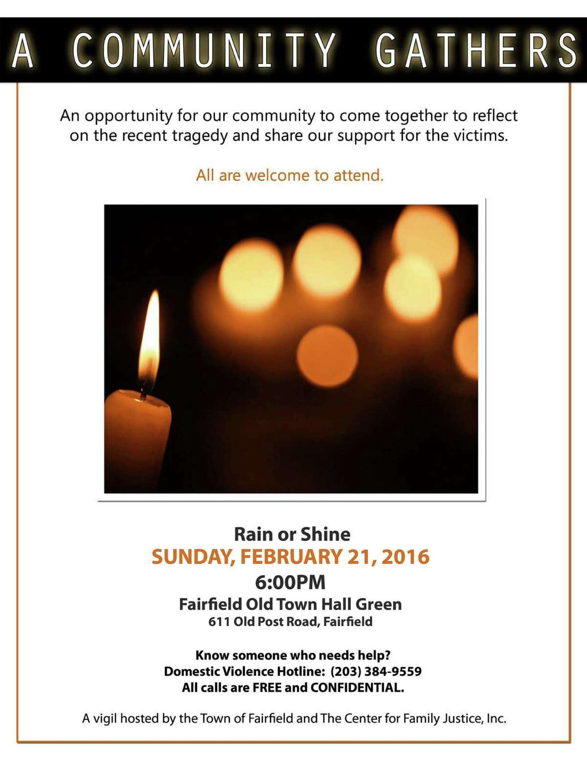 A flyer for a community vigil for victims of domestic violence planned for Sunday at the the Old Town Hall Green in Fairfield, Conn. The Andrews family is not endorsing and has no affiliation with the vigil.