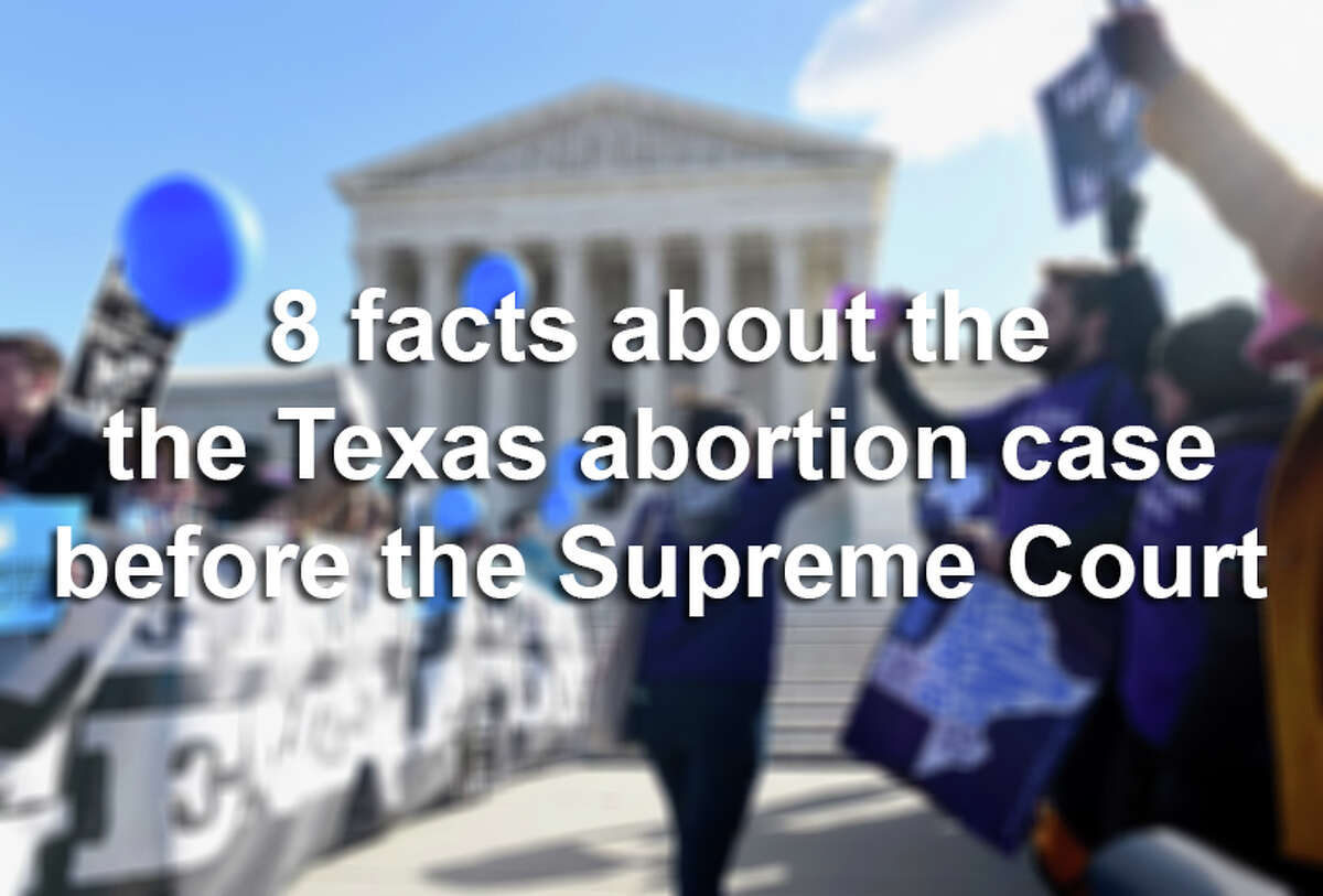 Scroll through the slideshow for eight quick facts you need to know about the Texas abortion case before the U.S. Supreme Court.