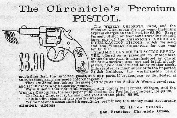 On March 1, 1887, the San Francisco Chronicle ran this advertisement for the Chronicle's Premium Pistol - free with a weekly subscription.