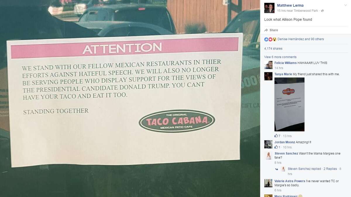 In the latest round of backlash aimed at Republican presidential candidate Donald Trump, Taco Cabana is supposedly closing their doors on his supporters and telling them "you can't have your taco and eat it too," but the restaurant said that is not true.