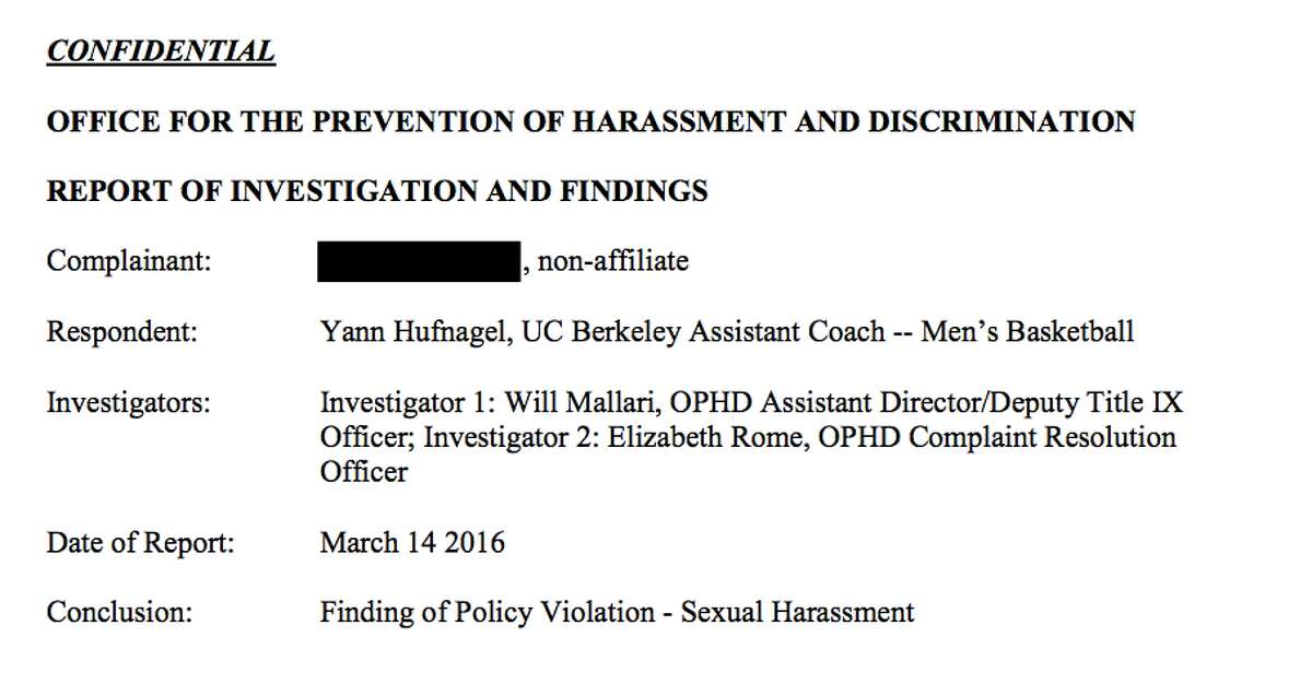 An excerpt from the sexual harassment investigation into the actions of former Cal men's basketball assistant coach Yann Hufnagel. 