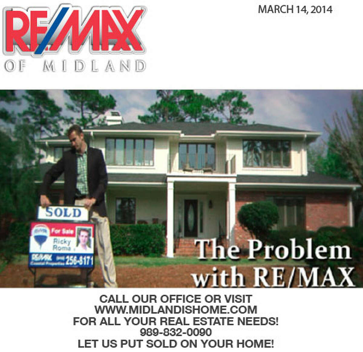 RE/MAX Of Midland - March 13th 2014
