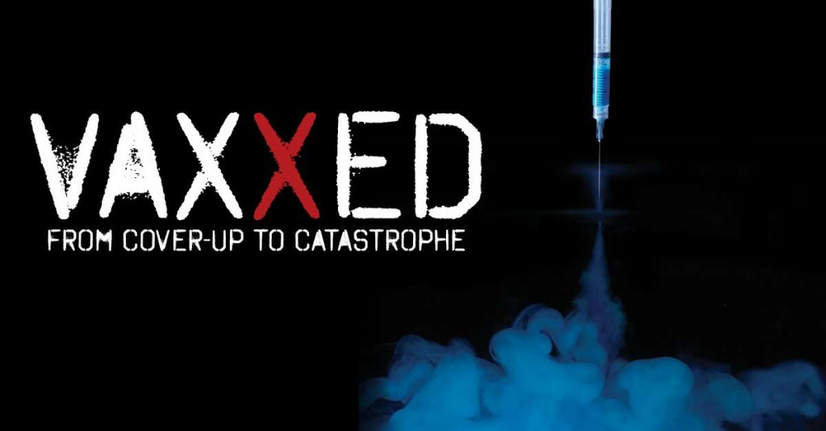 A poster for the documentary "Vaxxed: From Cover Up to Catastrophe."