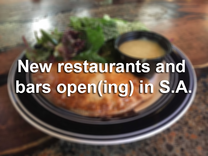 The newest restaurants and bars opening in San Antonio