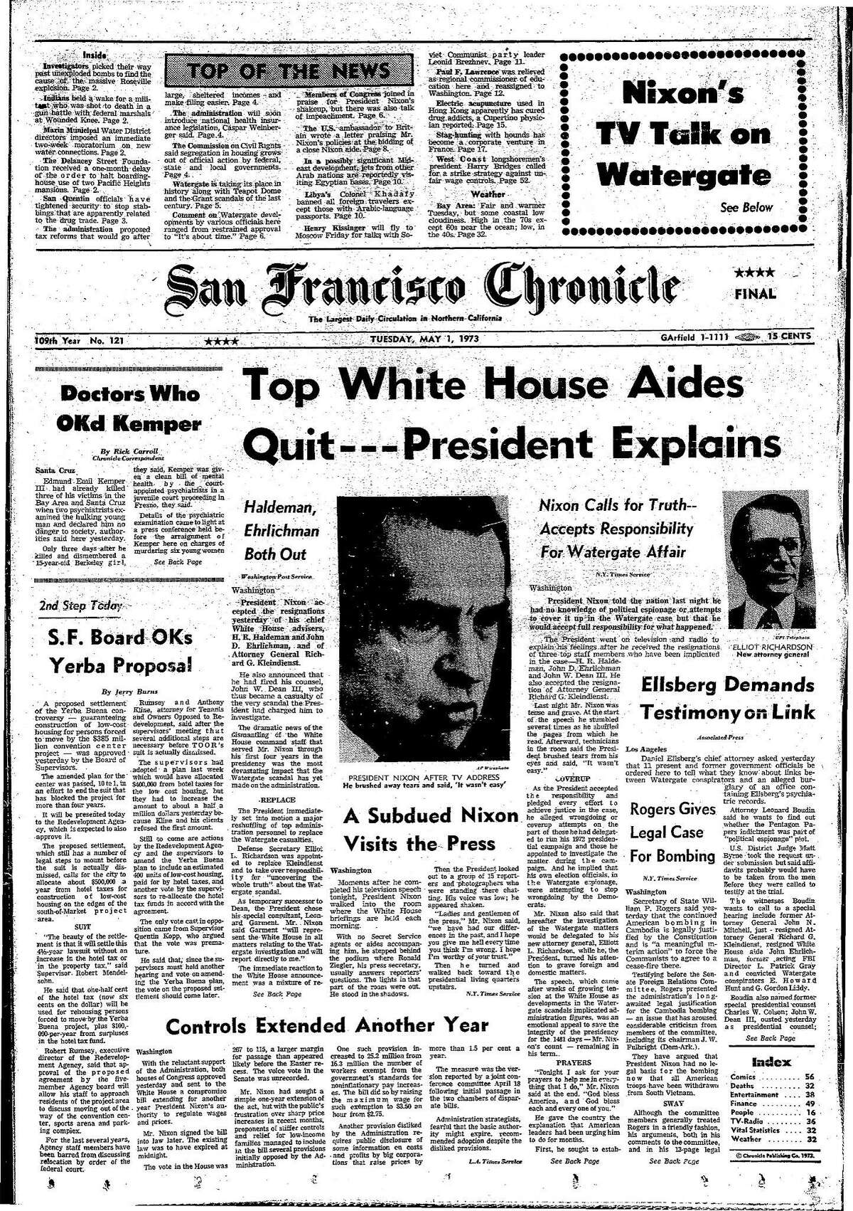 The Chronicle's front page from May 1, 1973, covers the resignation of Nixon's aides during the Watergate scandal.