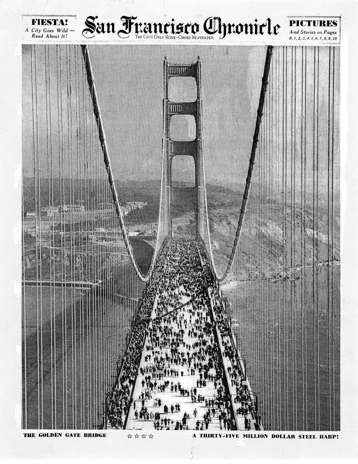 Historic Chronicle Front Page May 28, 1937 Front page for Golden Gate Bridge opening Chron365, Chroncover