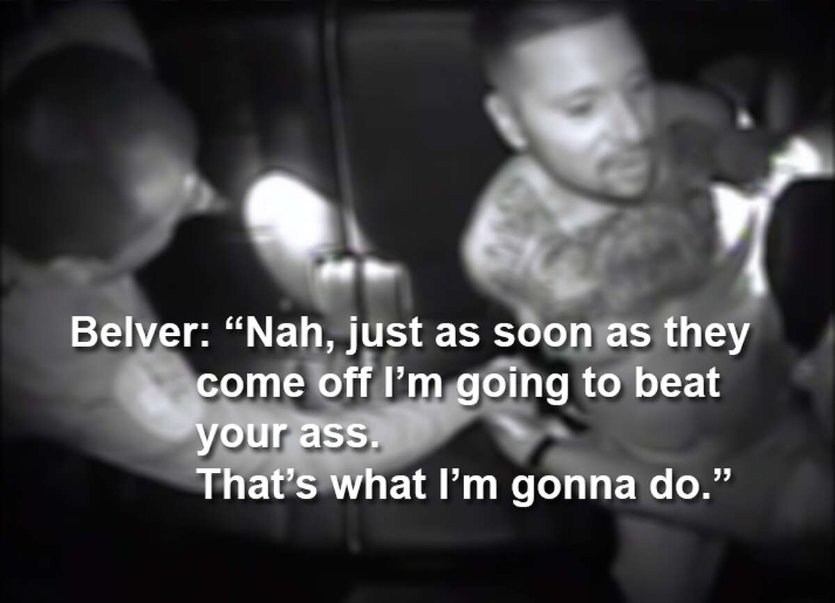 Dialogue recorded on a patrol car camera between SAPD officer Matthew Belver and suspect Eloy Leal on August 1, 2015.