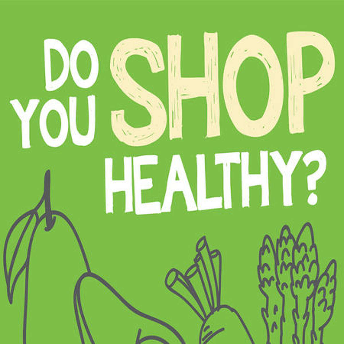 Do You Shop Healthy?