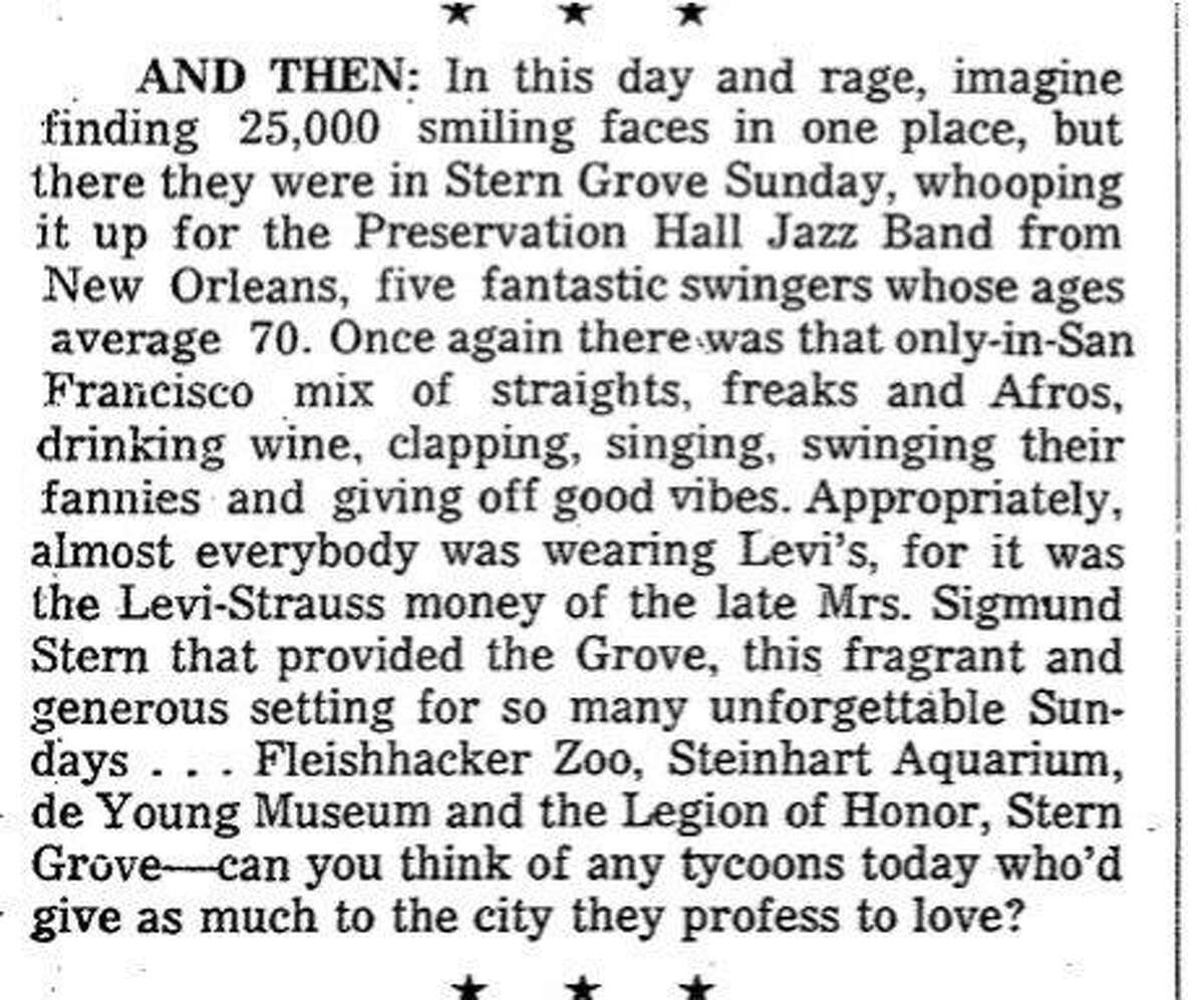 Sigmund Stern Grove Festival has been producing summer concerts for almost 80 years. Herb Caen raves about this concert in 1972 which featured the Preservation Hall Jazz Band