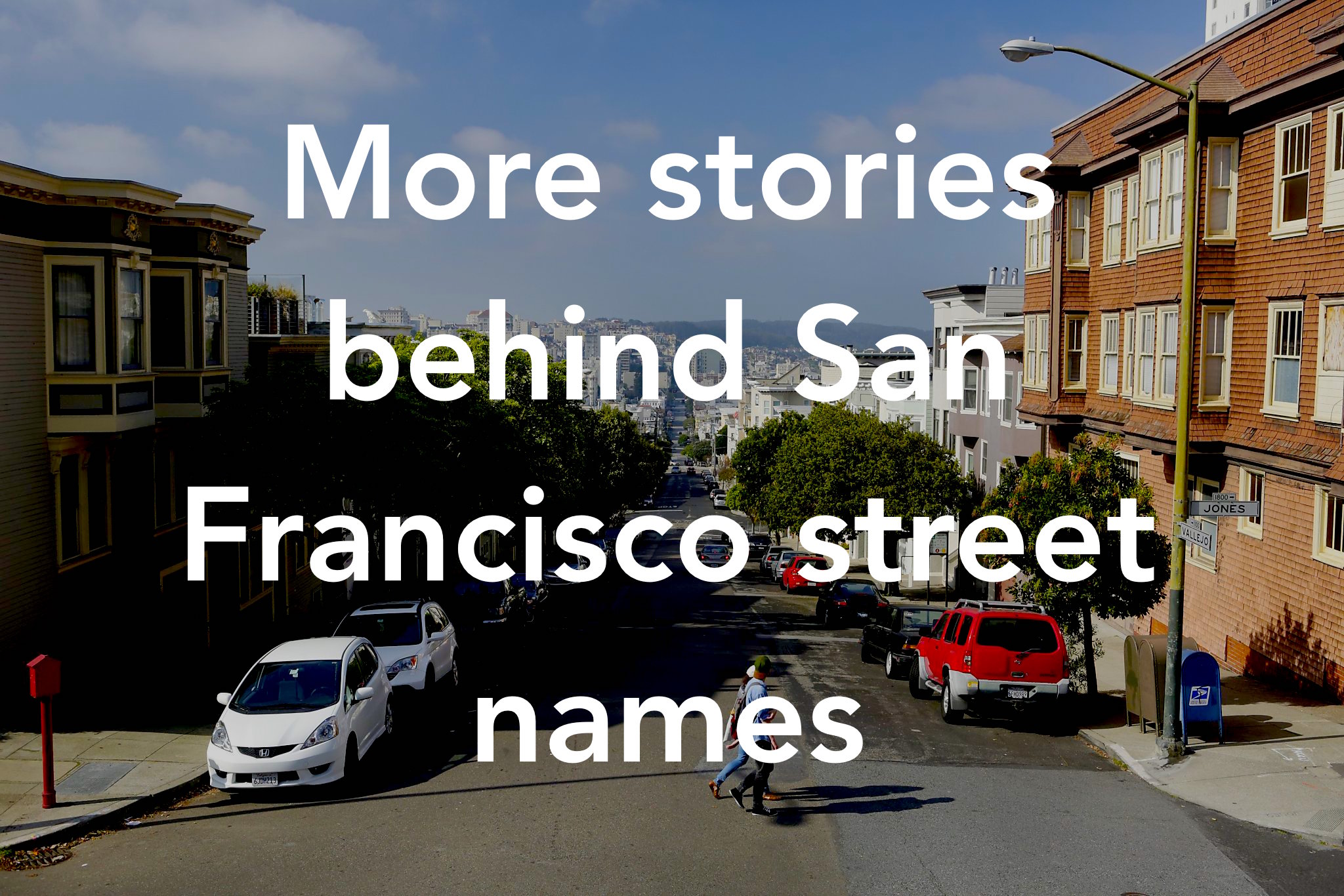 More stories behind San Francisco's street names SFGate