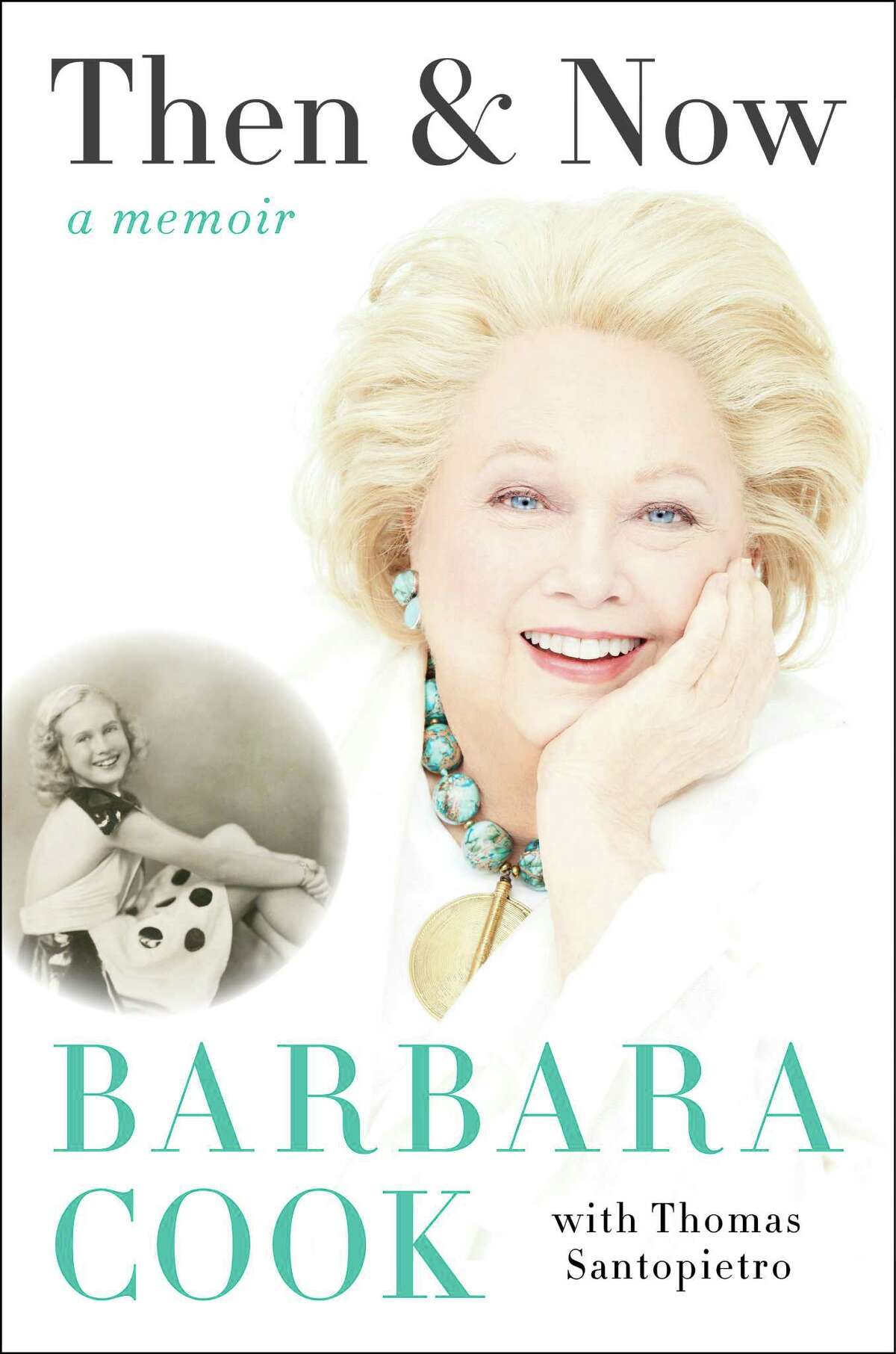 In this book cover image released by Harper shows, "Then & Now," a memoir by Barbara Cook, with Thomas Santopietro. (Harper via AP) ORG XMIT: NYET306