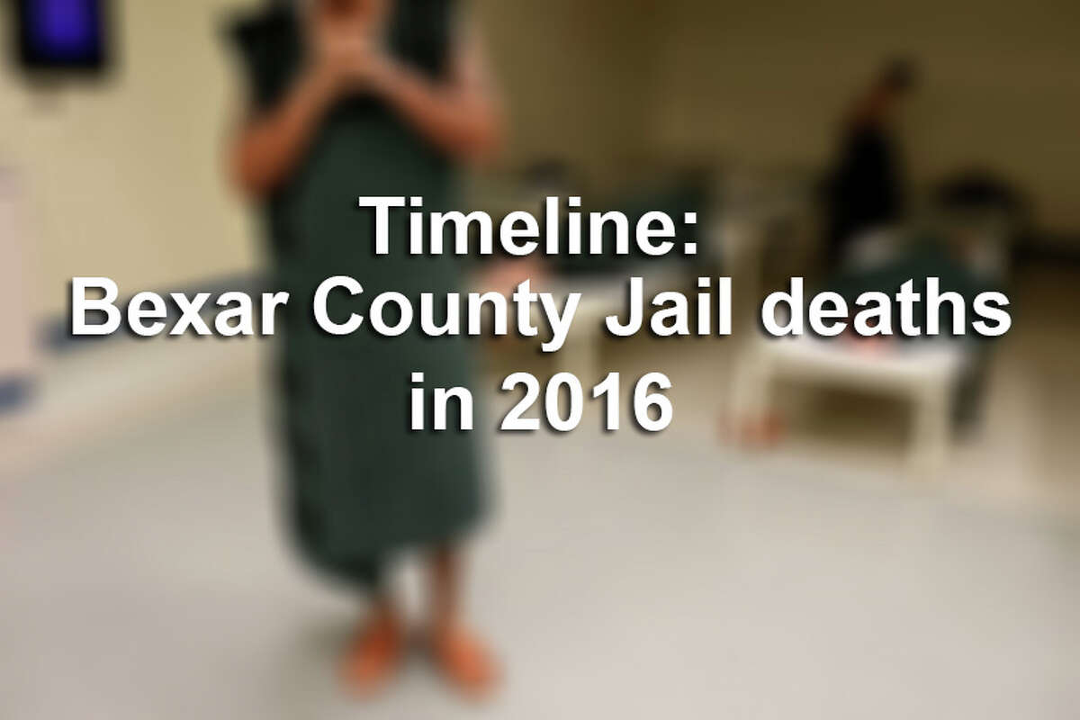 Timeline Of Deaths At The Bexar County Jail In 2016 5607