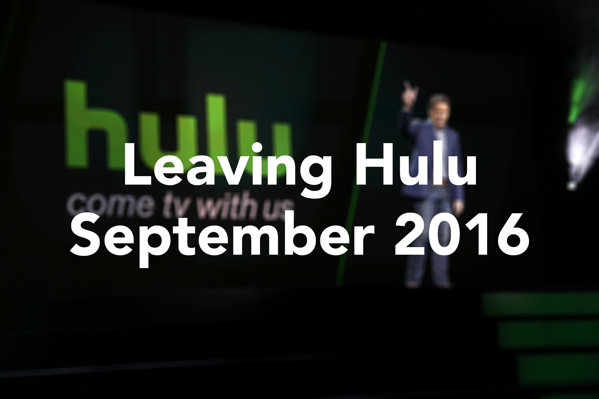 Here's what's leaving Hulu September 2016