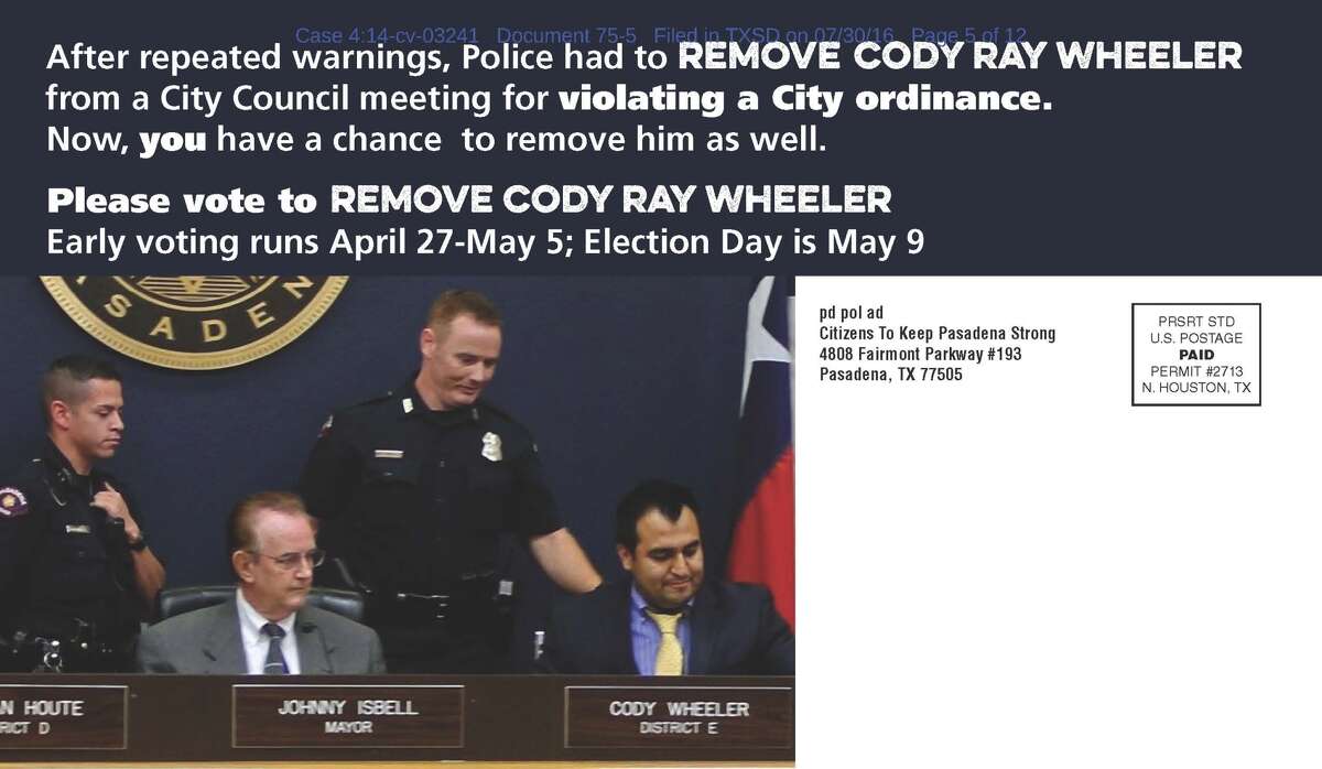 A mailer distributed by a political action commitee funded by Pasadena Mayor Johnny Isbell. Councilman Cody Ray Wheeler was removed for exceeding a speaking time limit.