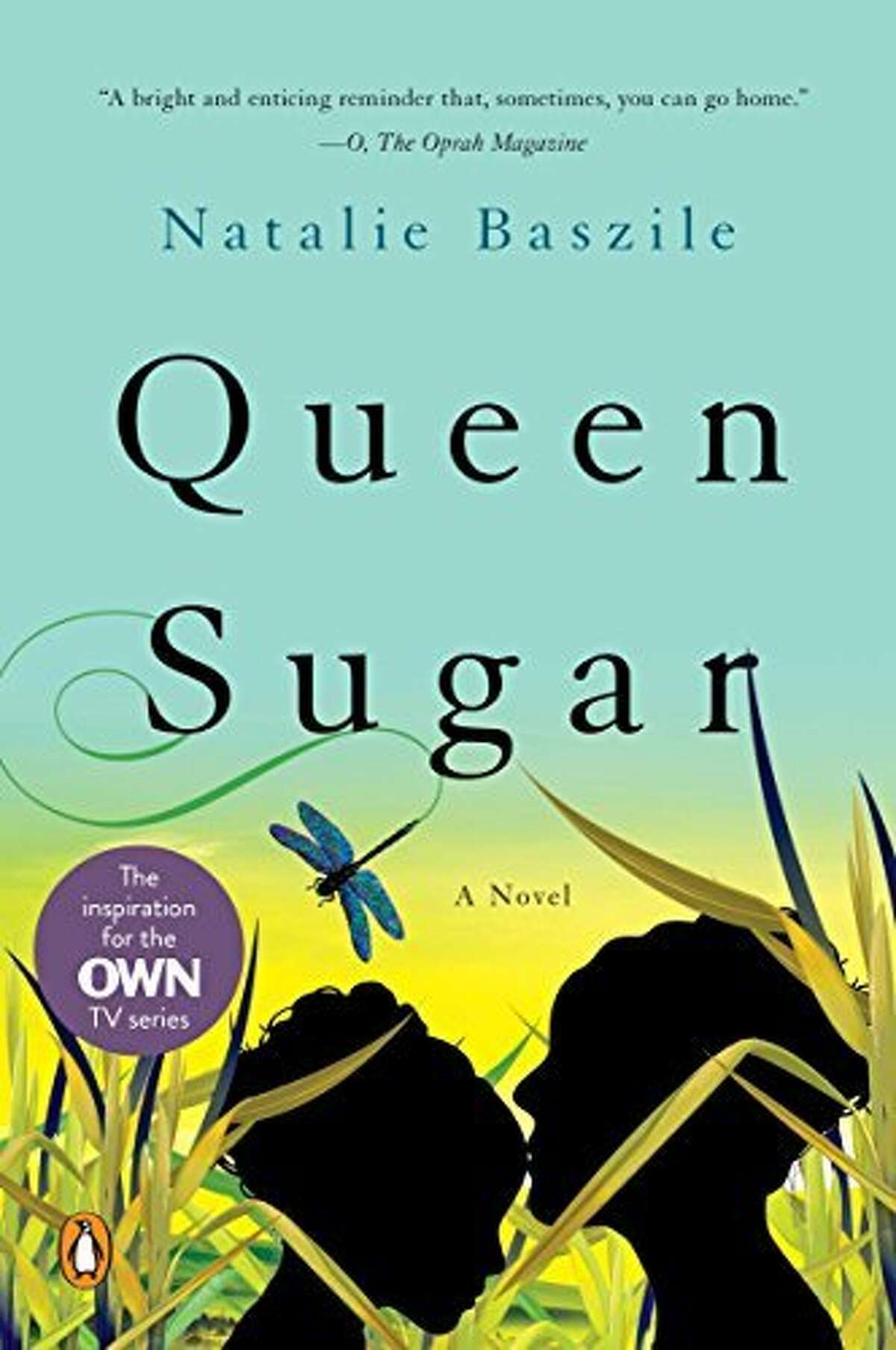 "Queen Sugar" by San Francisco author Natalie Baszile is now a television series on Oprah's OWN.