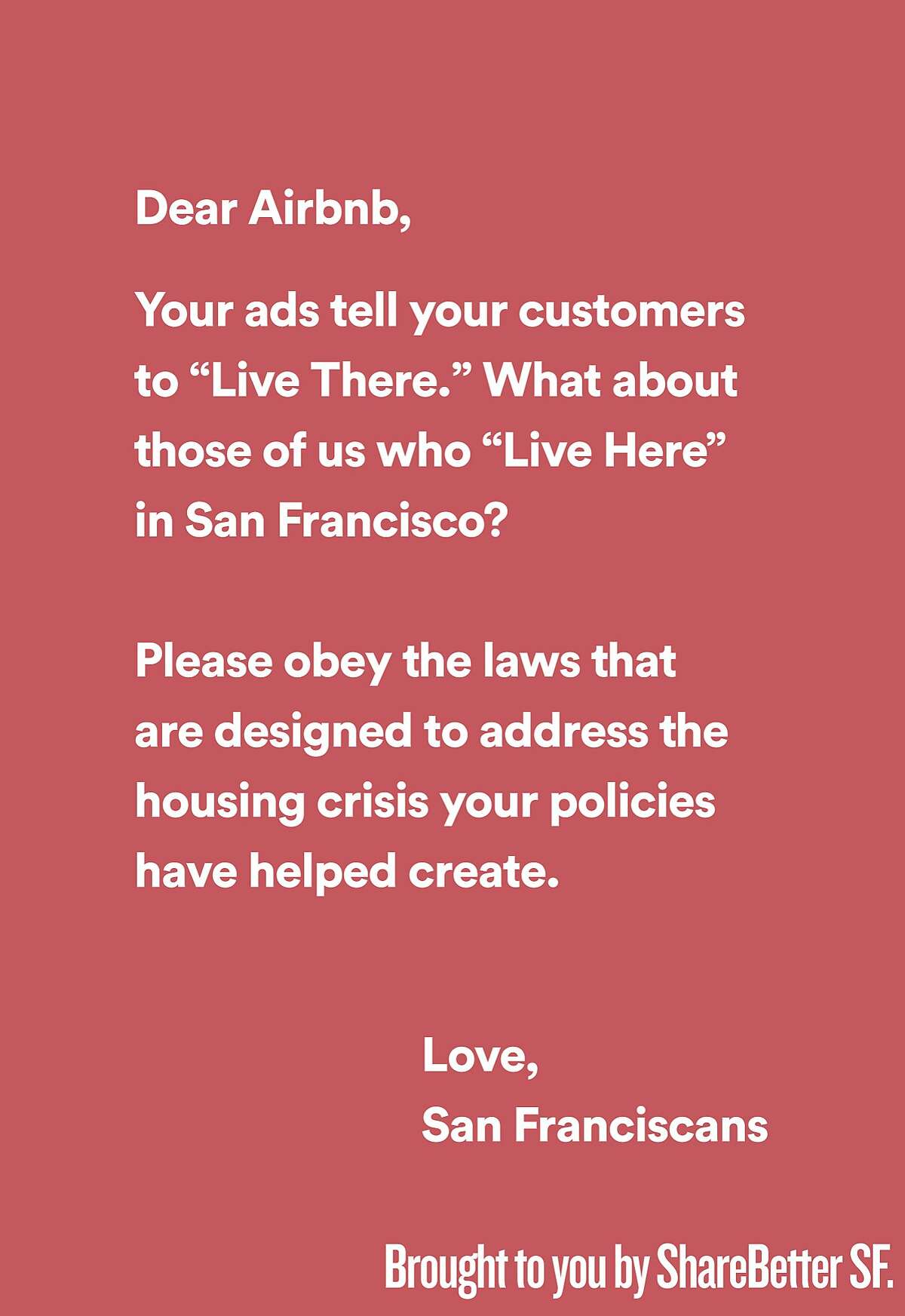 A new ad campaign by Share Better, an advocacy group, takes Airbnb to task for fighting San Francisco's short-term rental laws.