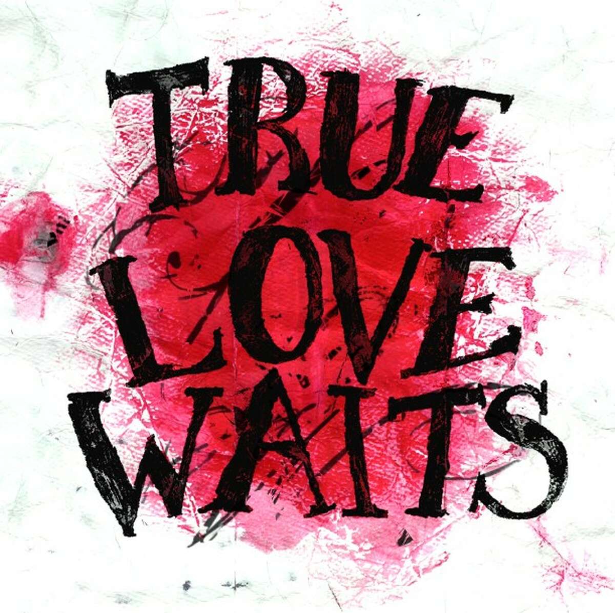 True Love Waits – It still holds true today - Baptist Message