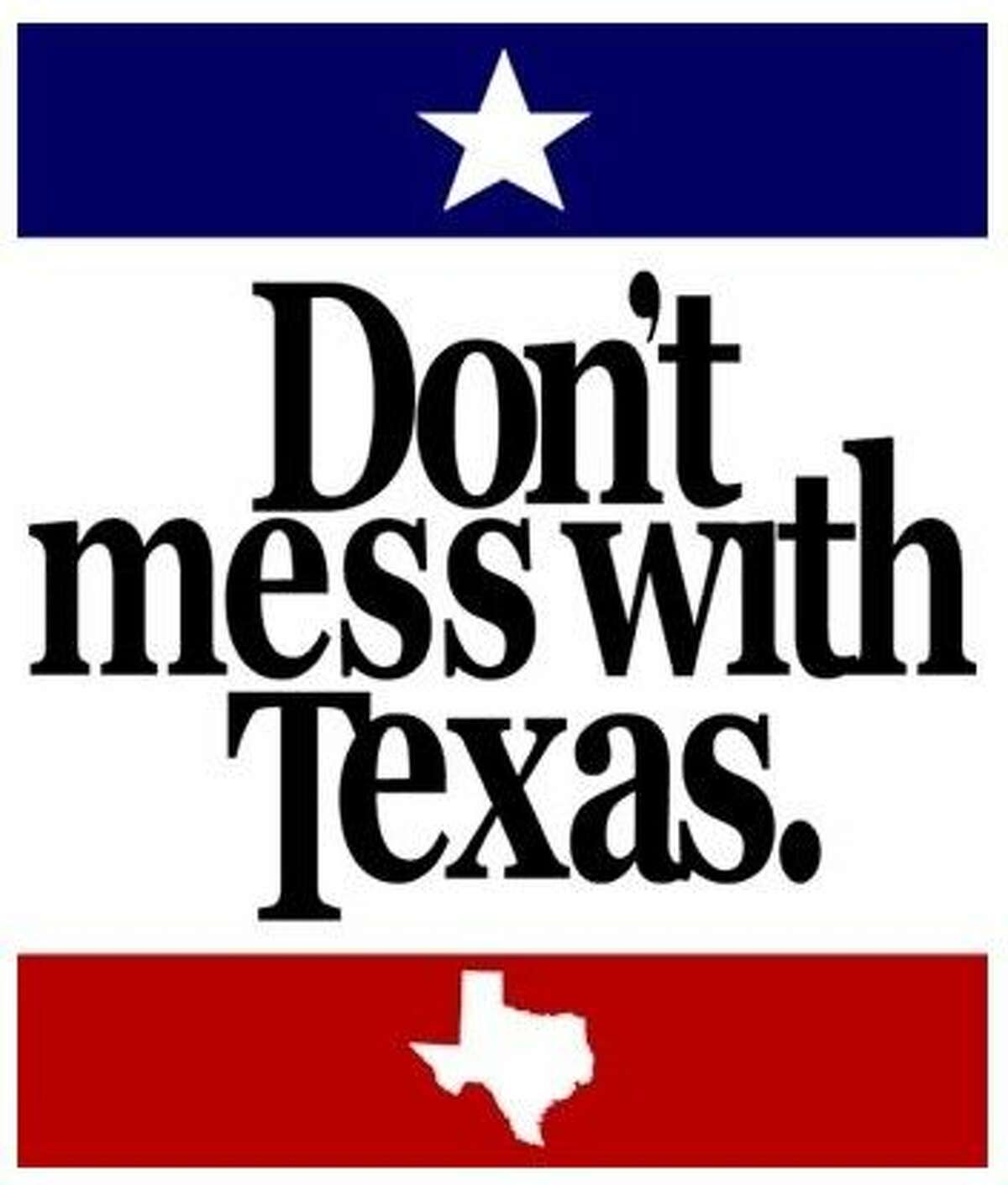 Don't Mess with Texans