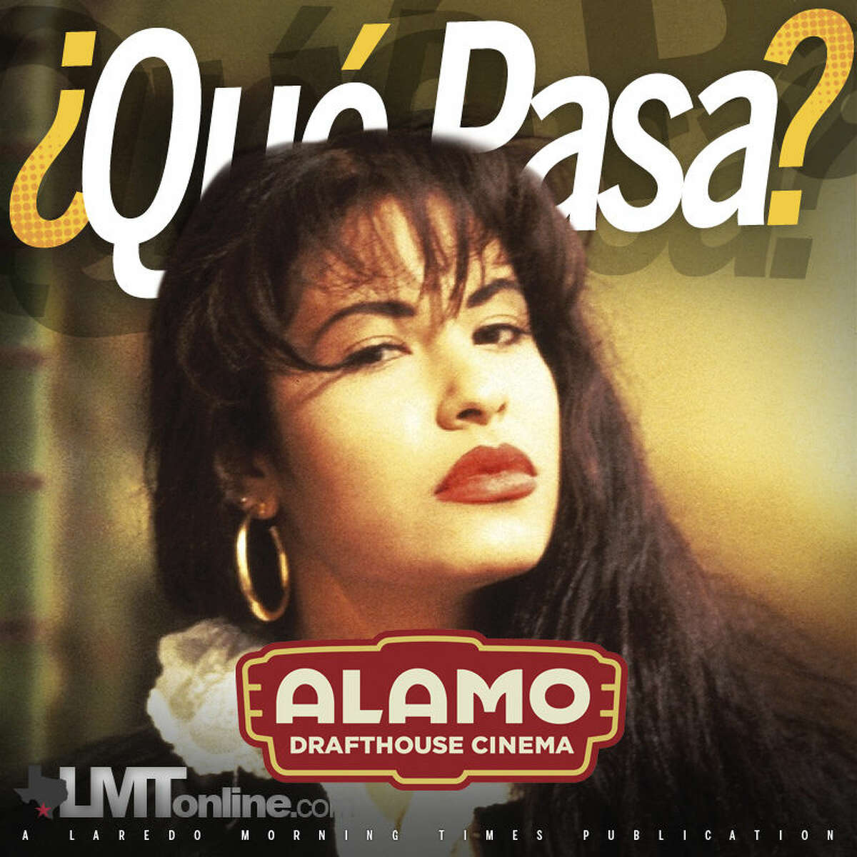Alamo Drafthouse Laredo will pay tribute to Tejano icon Selena on April 16. 