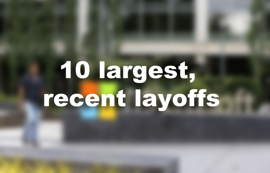 10 largest, recent layoffs