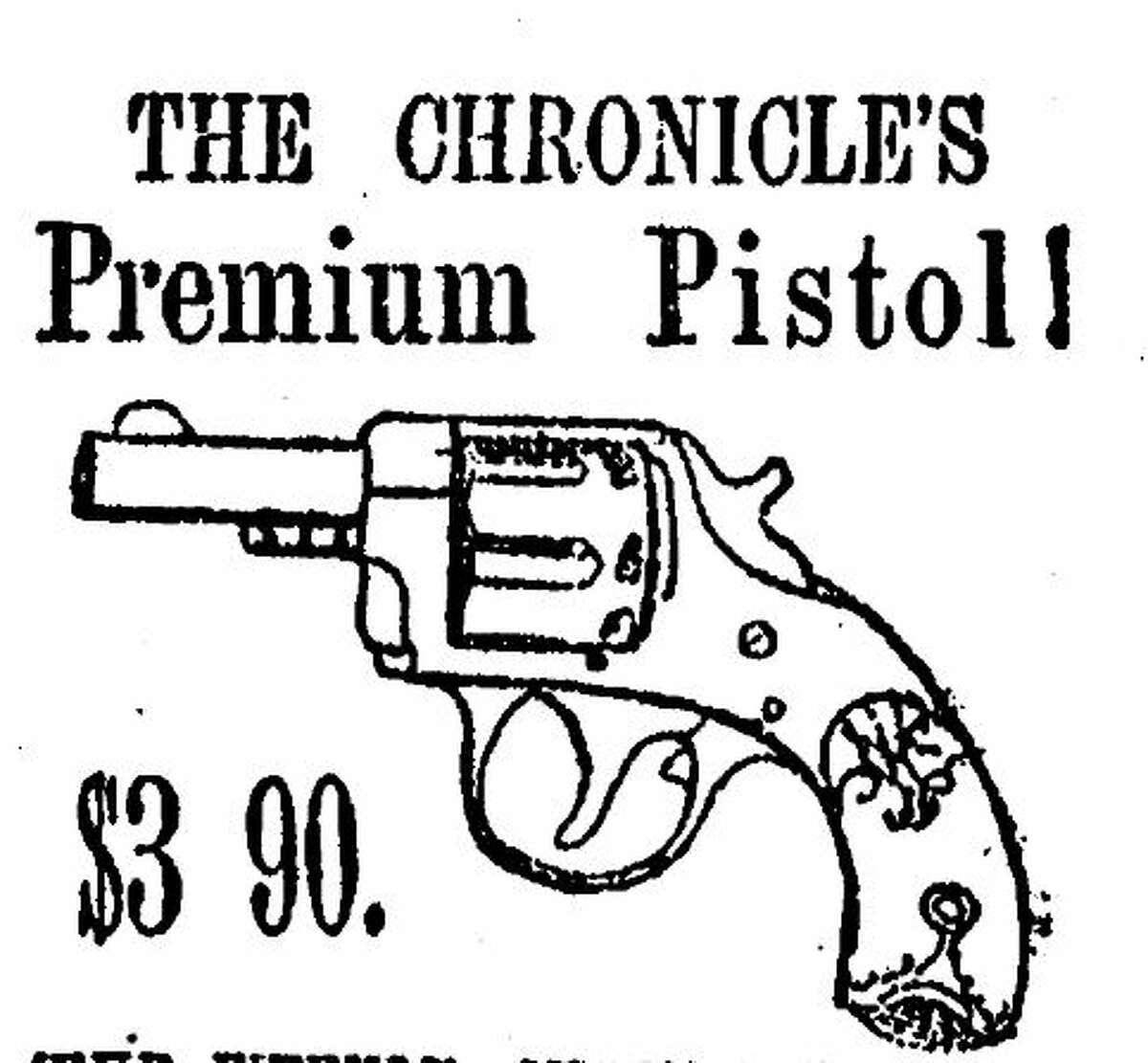 In a San Francisco Chronicle ad from October 12, 1888, stated that if you purchased a one year subscription for $3.90, it would include a Chronicle pistol. From the San Francisco Chronicle archives.