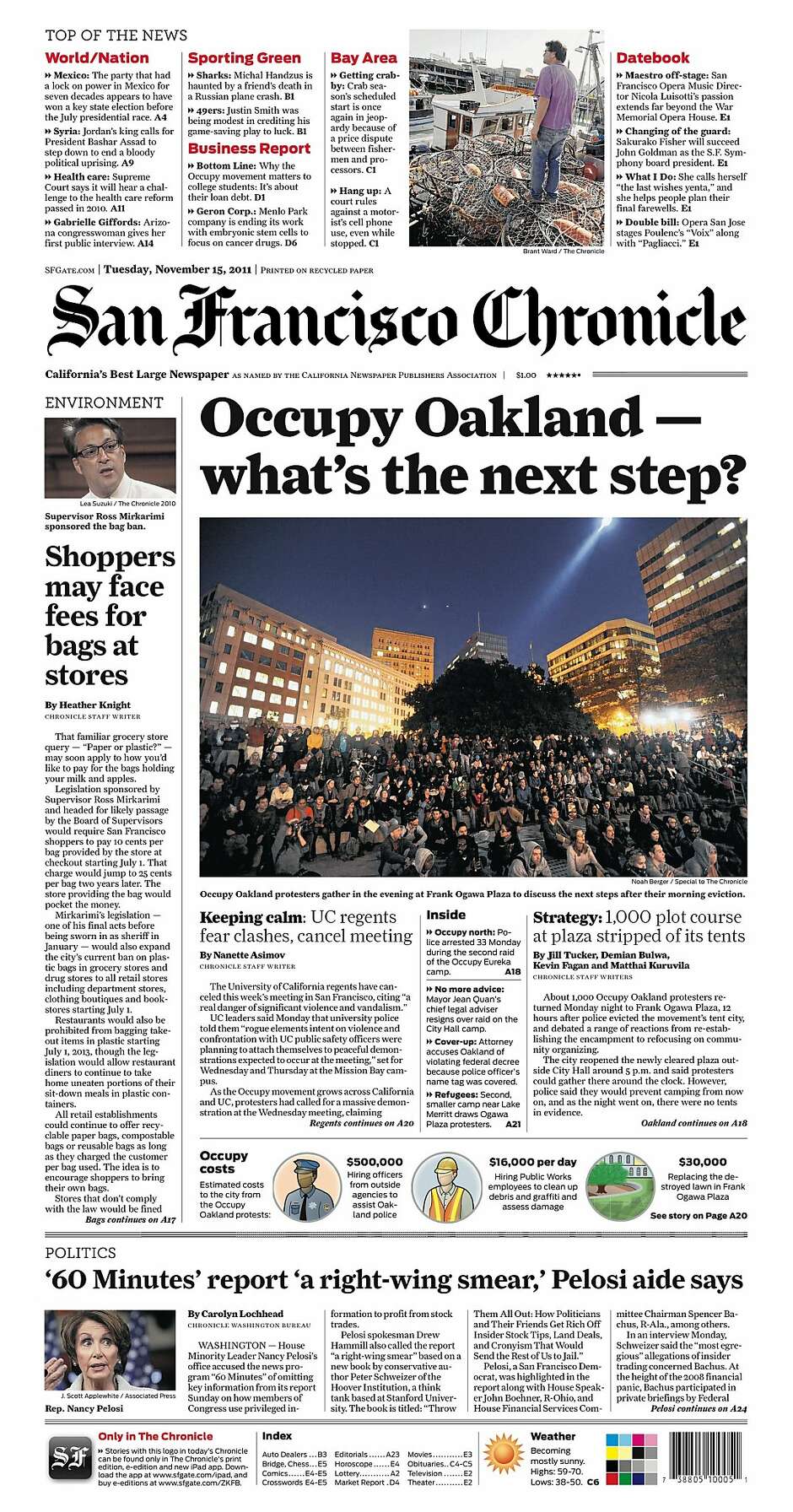 Historic Chronicle Front Page November 15, 2011 Street protests in Oakland and on the campus of the University of California at Berkeley campus are part of the Occupy movement       Chron365, Chroncover