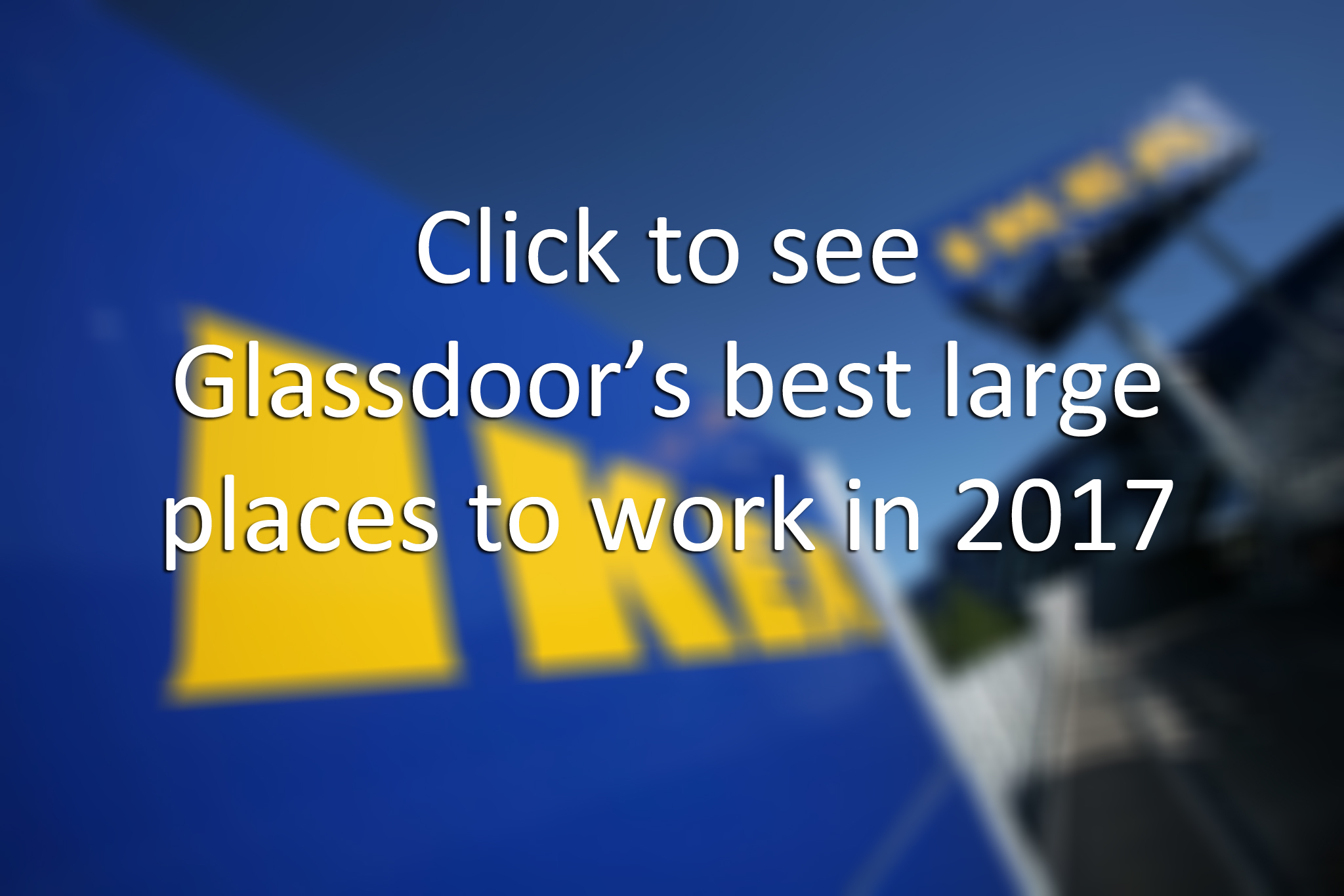 Glassdoor names 2017's best places to work in the US