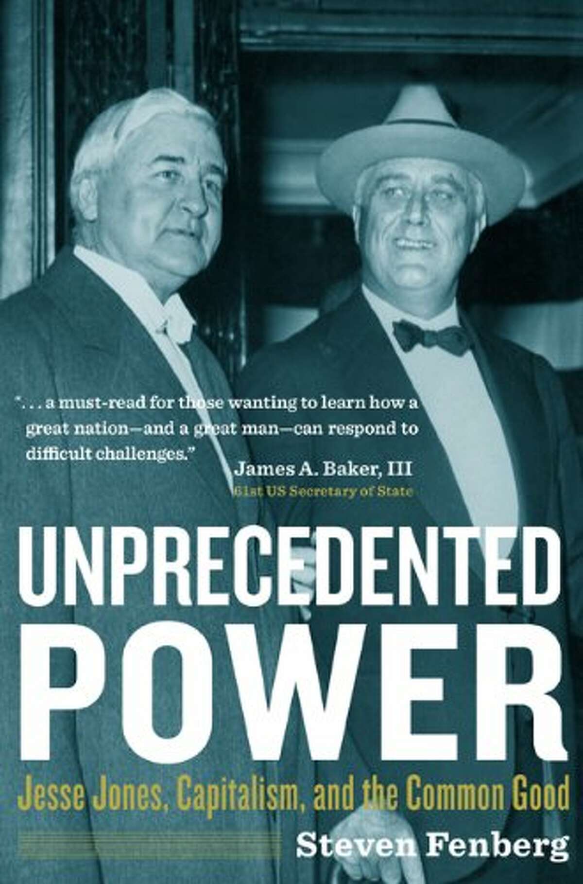 Book 2: "Unprecedented Power: Jesse Jones, Capitalism, and the Common Good" by Steven Fenberg      Fenberg’s biography tells the story of one of Houston’s most influential citizens. Jones believed that he would succeed only if his city and country did, and he helped rebuild America after the Depression “with his eye on the bottom line and on the common good.”