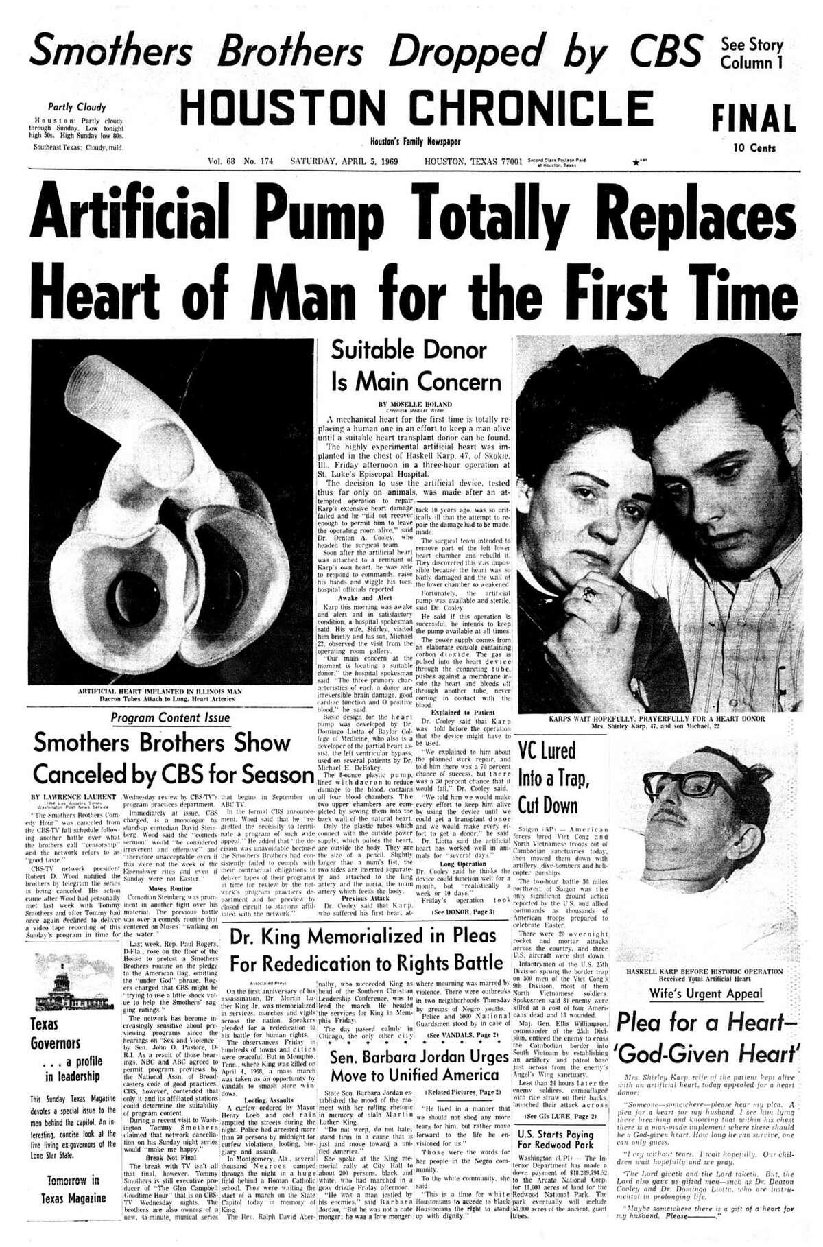 Houston Chronicle front page (HISTORIC) - April 5, 1969 - section 1, page 1.Â  Artificial Pump Totally Replaces Heart of Man for the First Time (Haskell Karp)