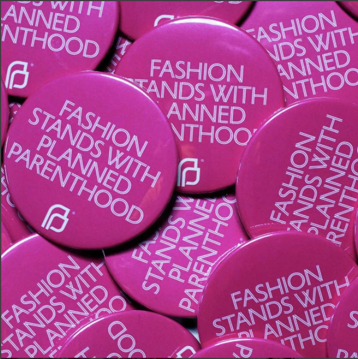 Pins that state "Fashion Stands With Planned Parenthood," will be distributed at New York Fashion Week by the Council of Fashion Designers of America in support of the organization.