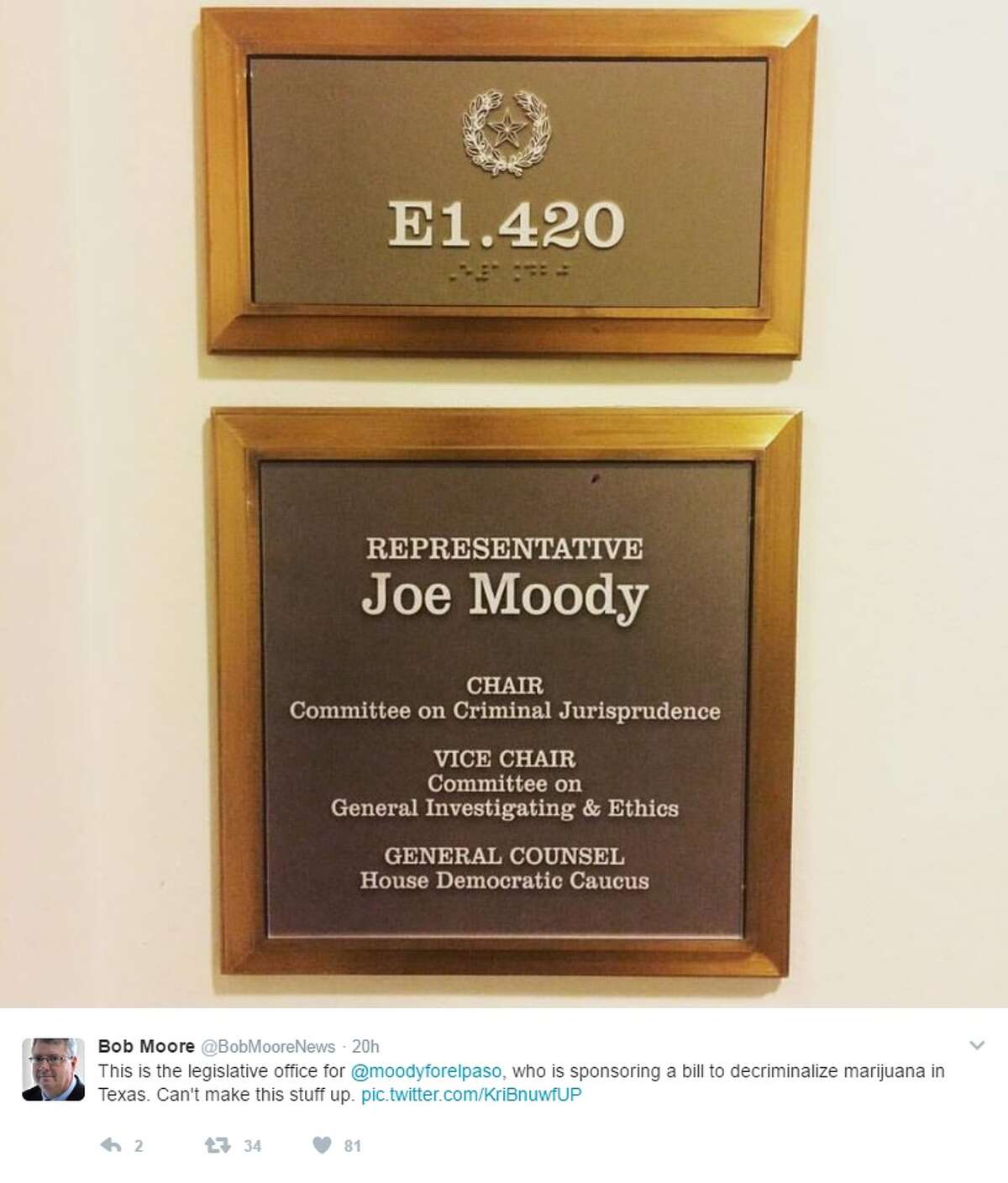 @BobMooreNews: "This is the legislative office for @moodyforelpaso, who is sponsoring a bill to decriminalize marijuana in Texas. Can't make this stuff up."