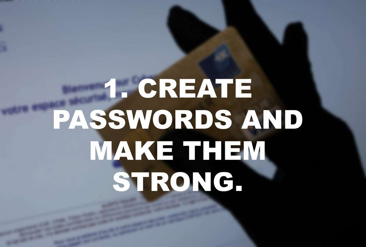 Lock all internet-enabled devices, including computers, tablets and smartphones, with secure passwords – at least 12 characters long and a mix of letters, numbers and symbols. 