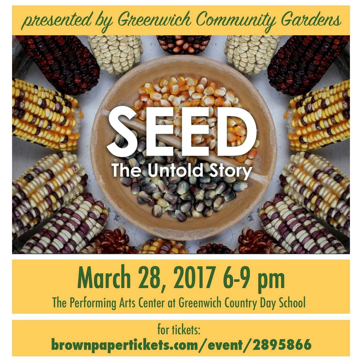 Greenwich Community Gardens will host their film showing of "SEED: The Untold Story" from 6p.m. to 9p.m. on Tuesday, March 28, 2017.