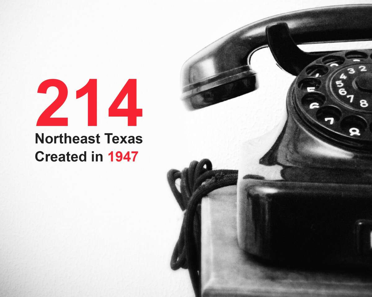 The oldest phone area codes in Texas: 214, created in 1947: Northeast Texas Source: Public Utility Commission of Texas