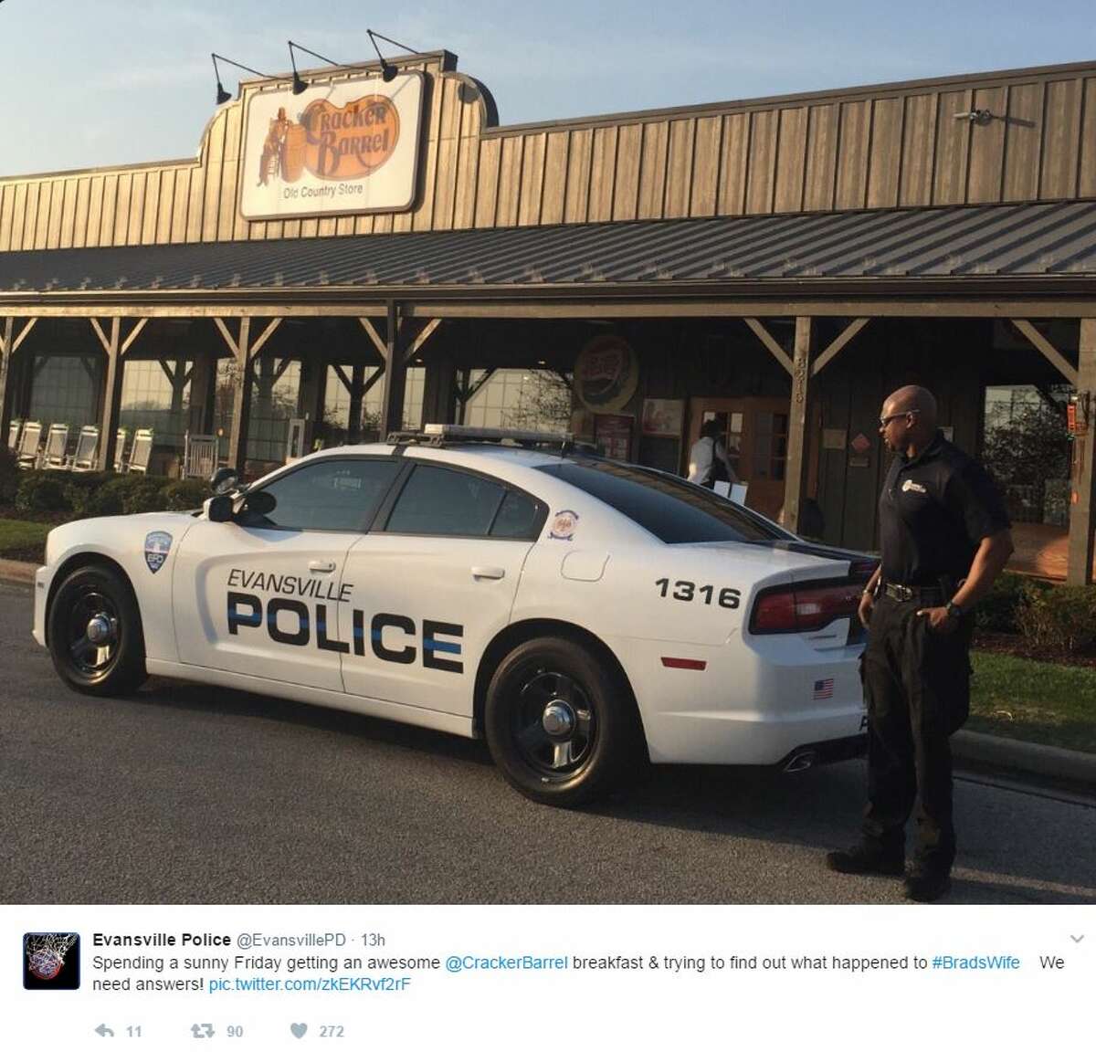 @EvansvillePD: Spending a sunny Friday getting an awesome @CrackerBarrel breakfast & trying to find out what happened to #BradsWife. We need answers!