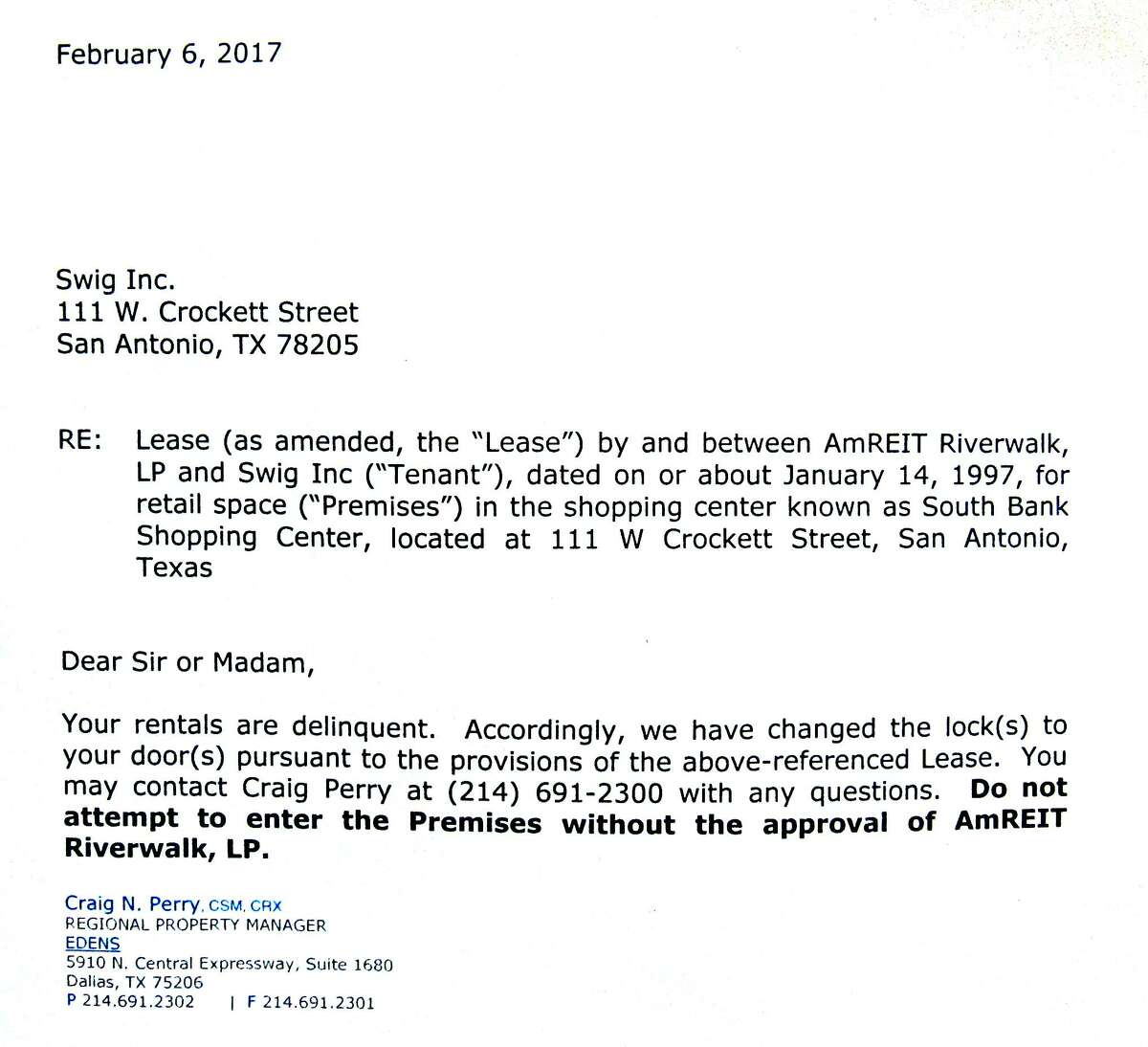 This letter on the window at Swig Martini Bar from the real estate company Edens confirms that the bar’s been locked out of its location at 111 W. Crockett St. on the River Walk.