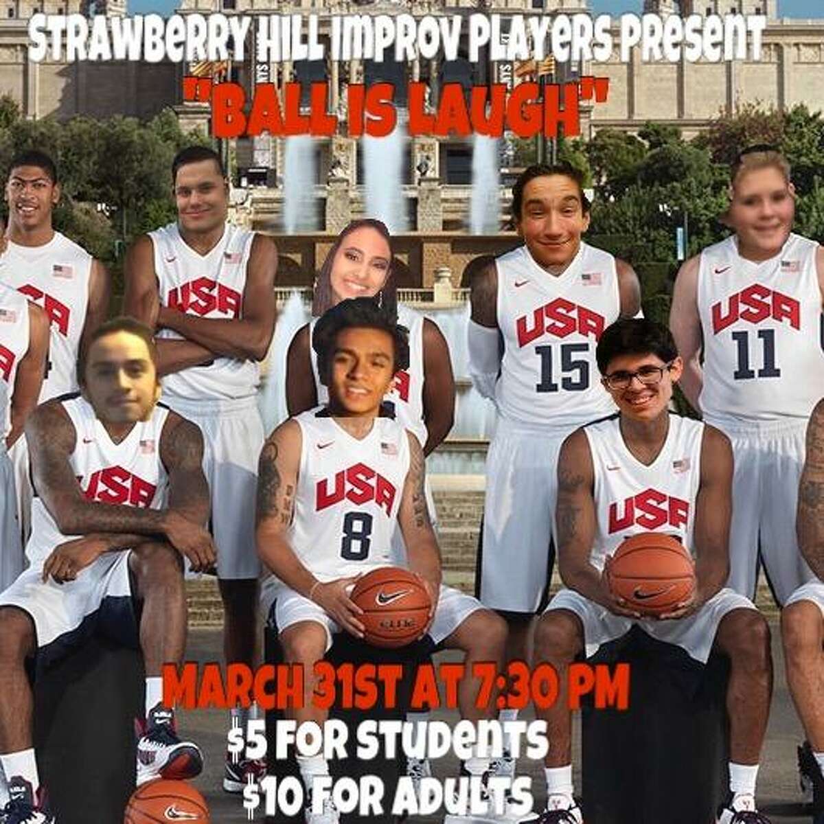 A poster promotes Strawberry Hill Players’ last improvisational comedy show of the school year, “Ball is Laugh,” which is inspired by the March Madness basketball tournament.