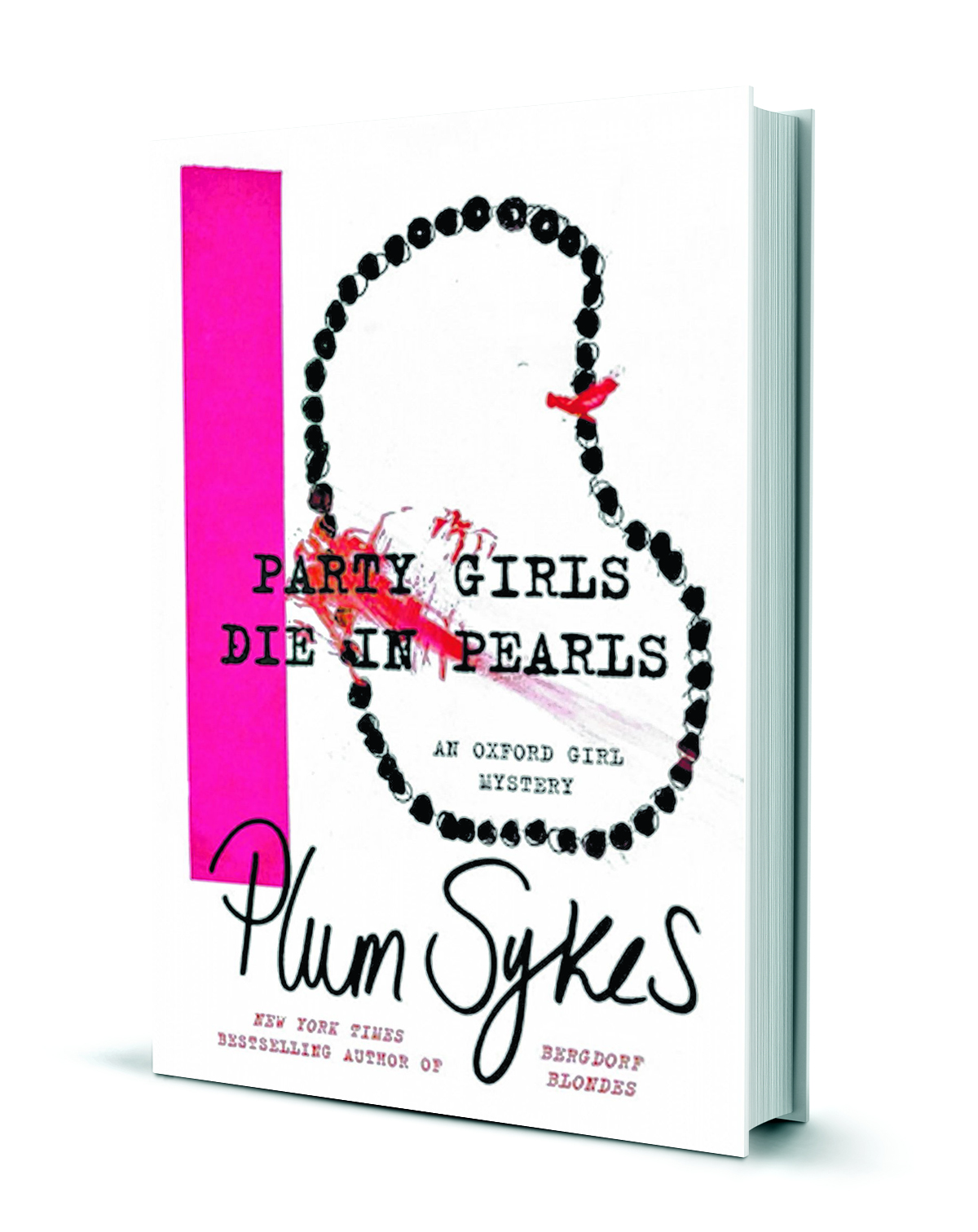 Party Girls Die in Pearls: An Oxford Girl Mystery