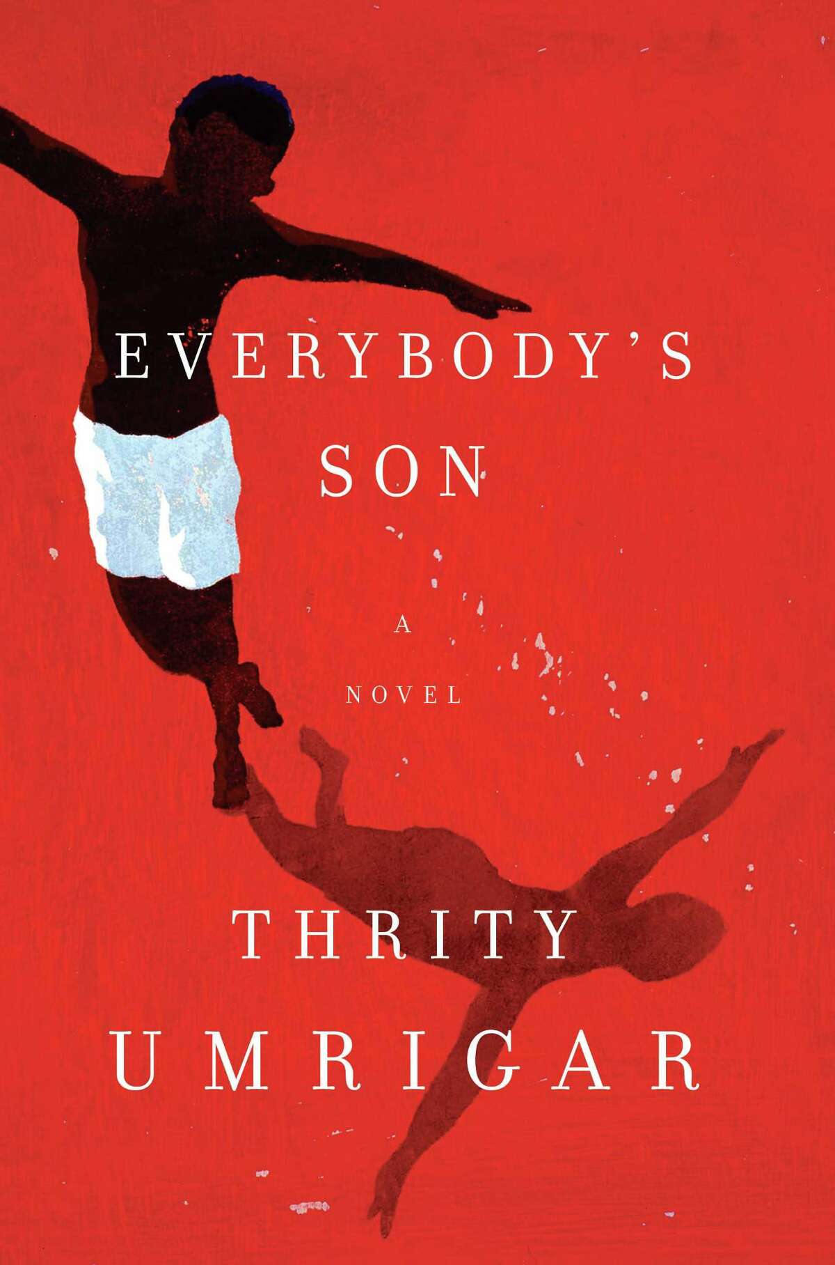 "Everybody's Son" by Thrity Umrigar