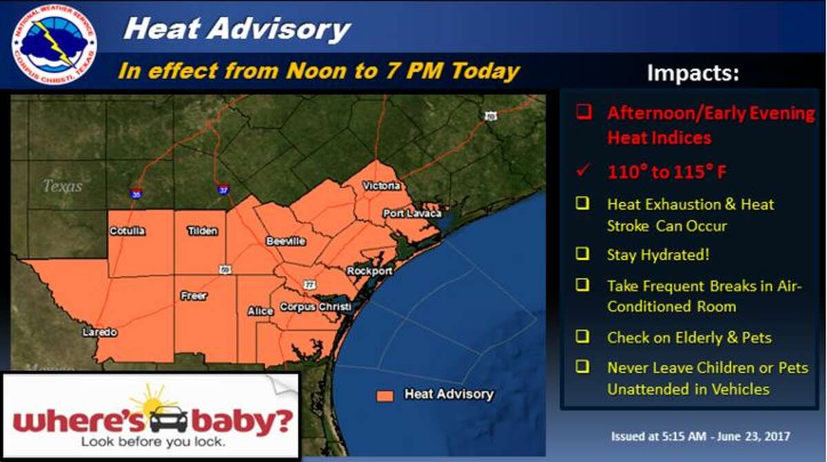 The National Weather Service has issued a head advisory for all of South Texas until 7 p.m. Friday, June 23.