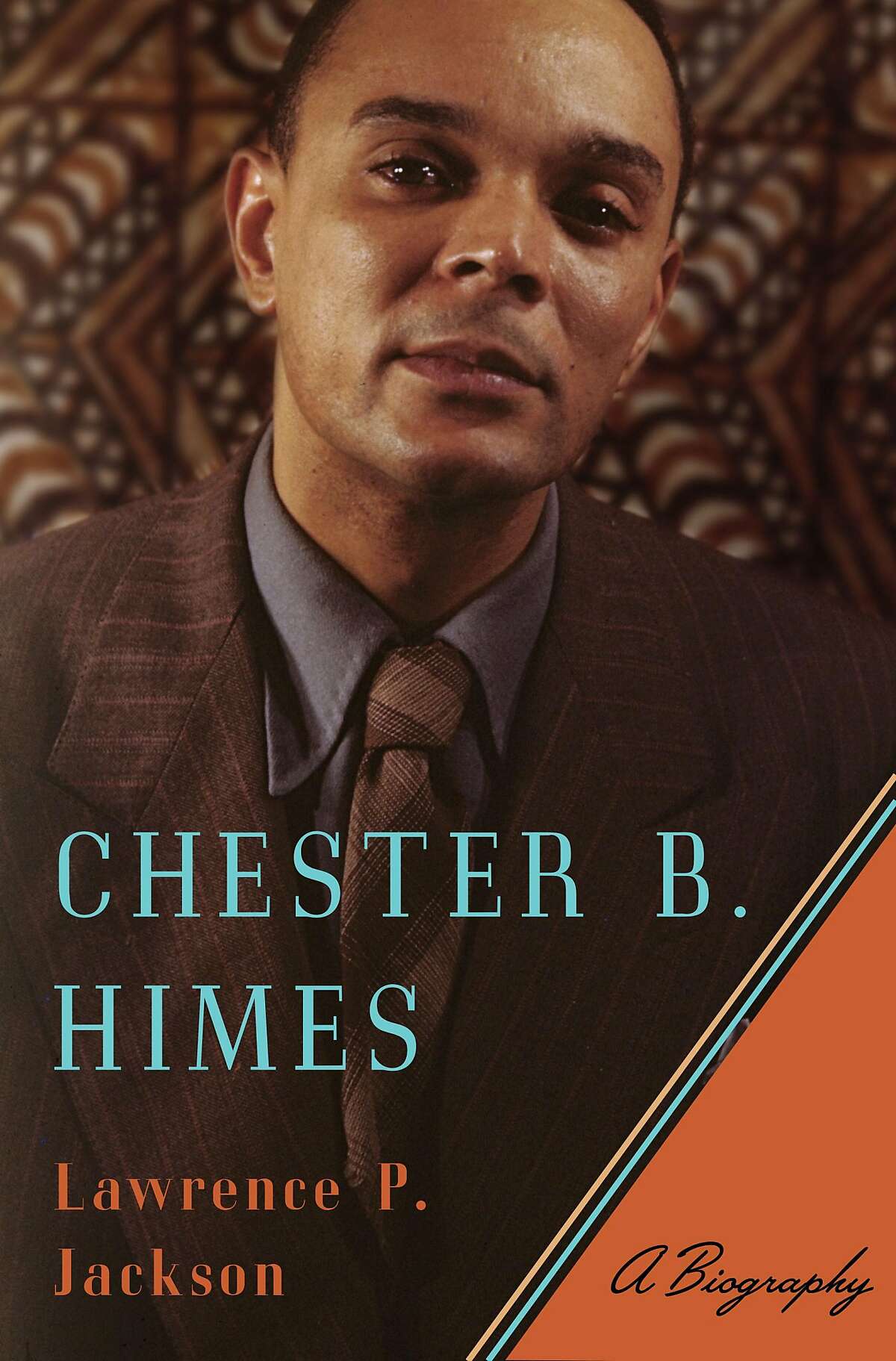 "Chester B. Himes: A Biography"