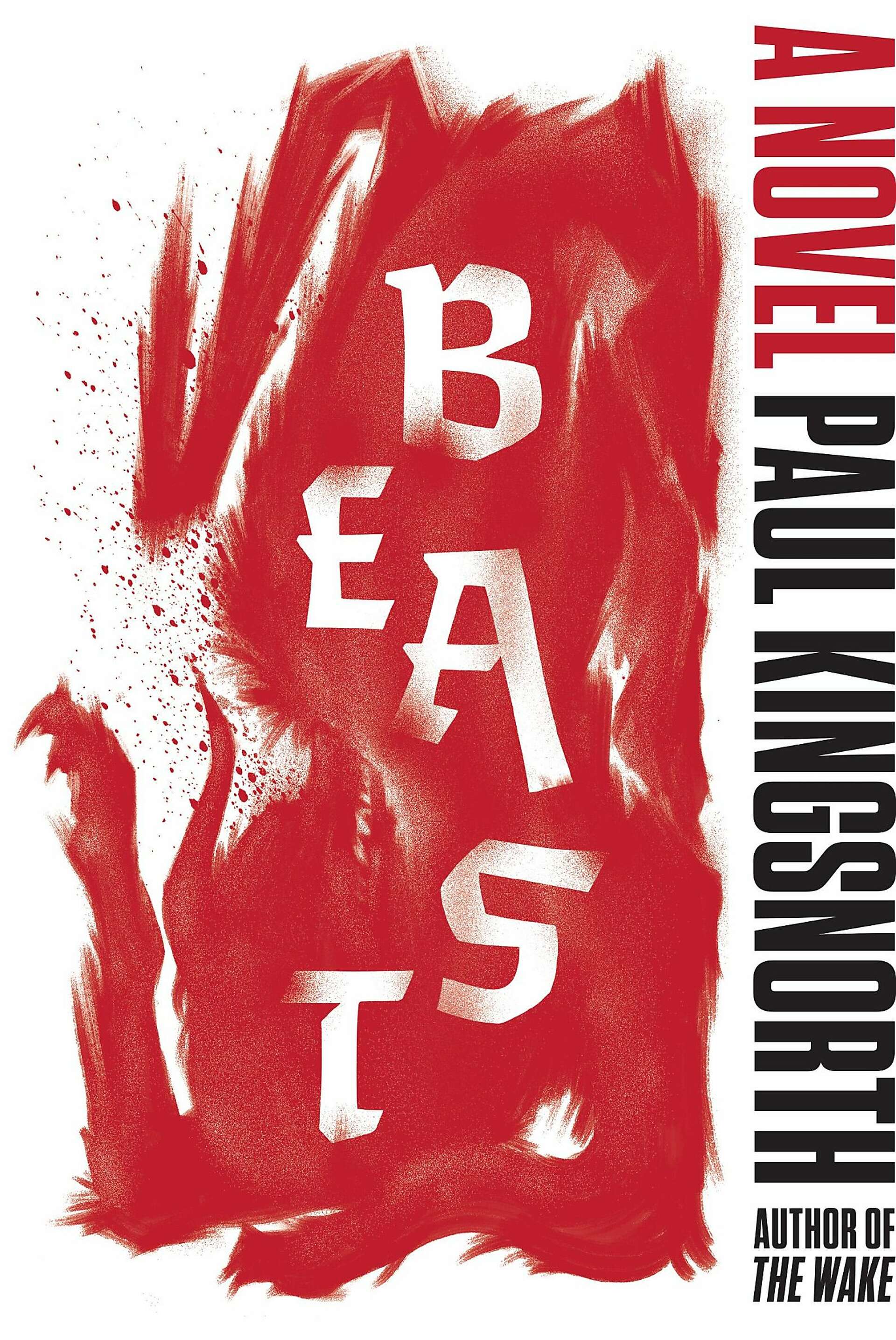 Beast,’ by Paul Kingsnorth