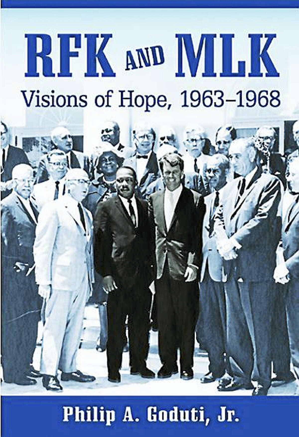 The book “examines their shared vision through their speeches, writing and public appearances during the cultural ground shift of 1963 through 1968.”