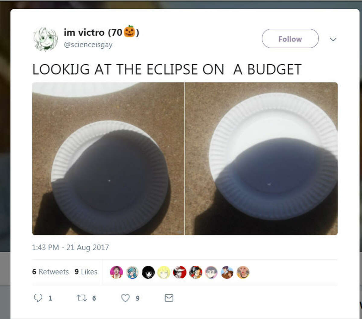 The internet is celebrating the eclipse with some hilariously bad photos and DIY eyewear.  Twitter/@scienceisgay  