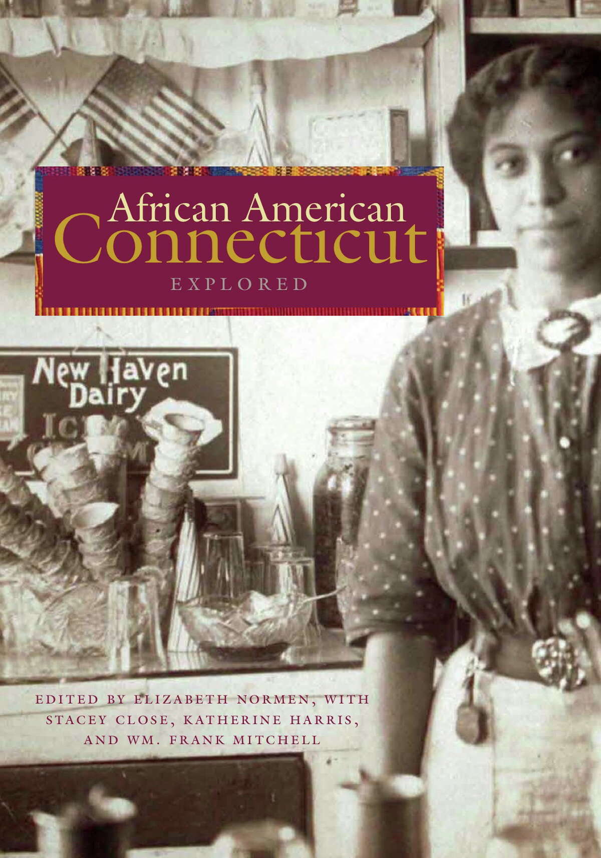 The cover of “African American Connecticut Explored.”