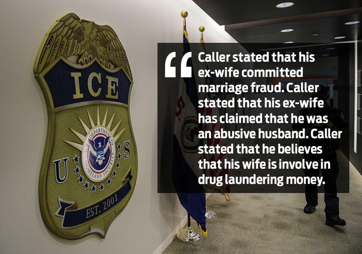 "Caller stated that his ex-wife committed marriage fraud. Caller stated that his ex-wife has claimed that the was an abusive husband. Caller stated that believes that his wife is involved in laundering drug money." Records show what some San Antonians called into President Donald Trump's ICE victim's hotline.