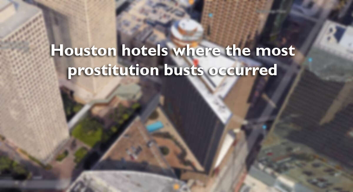 The Houston area hotels where the most prostitution busts occurred from Jan. 2012 through July 2017. See the top 20 and how many arrests were made.