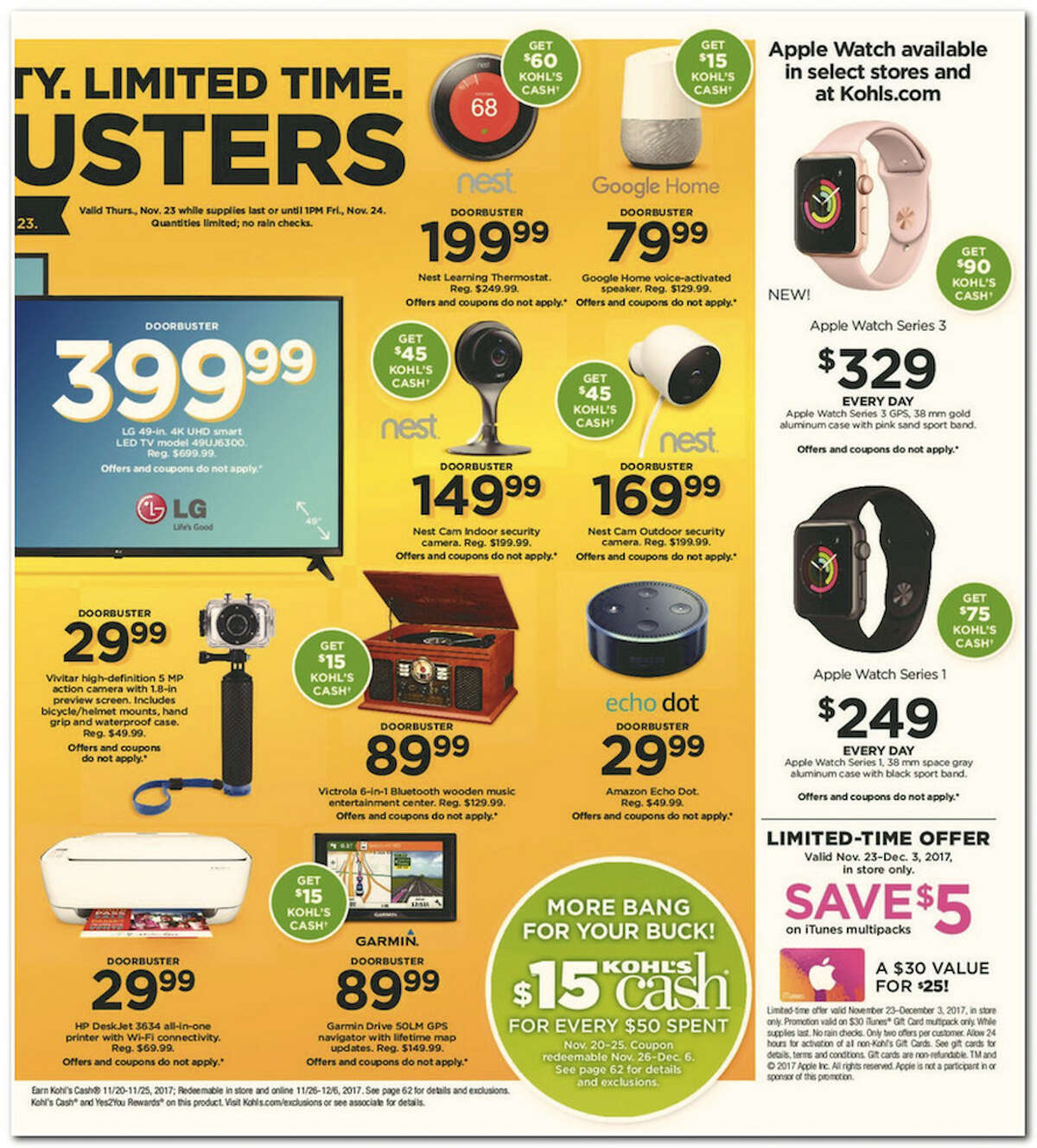 Kohl's has released its 64-page 2017 Black Friday Doorbuster ad. Prices and promotion are valid Thursday, Nov. 23 at 5 p.m. and are subject to change and availability, based on the retailer's determination.