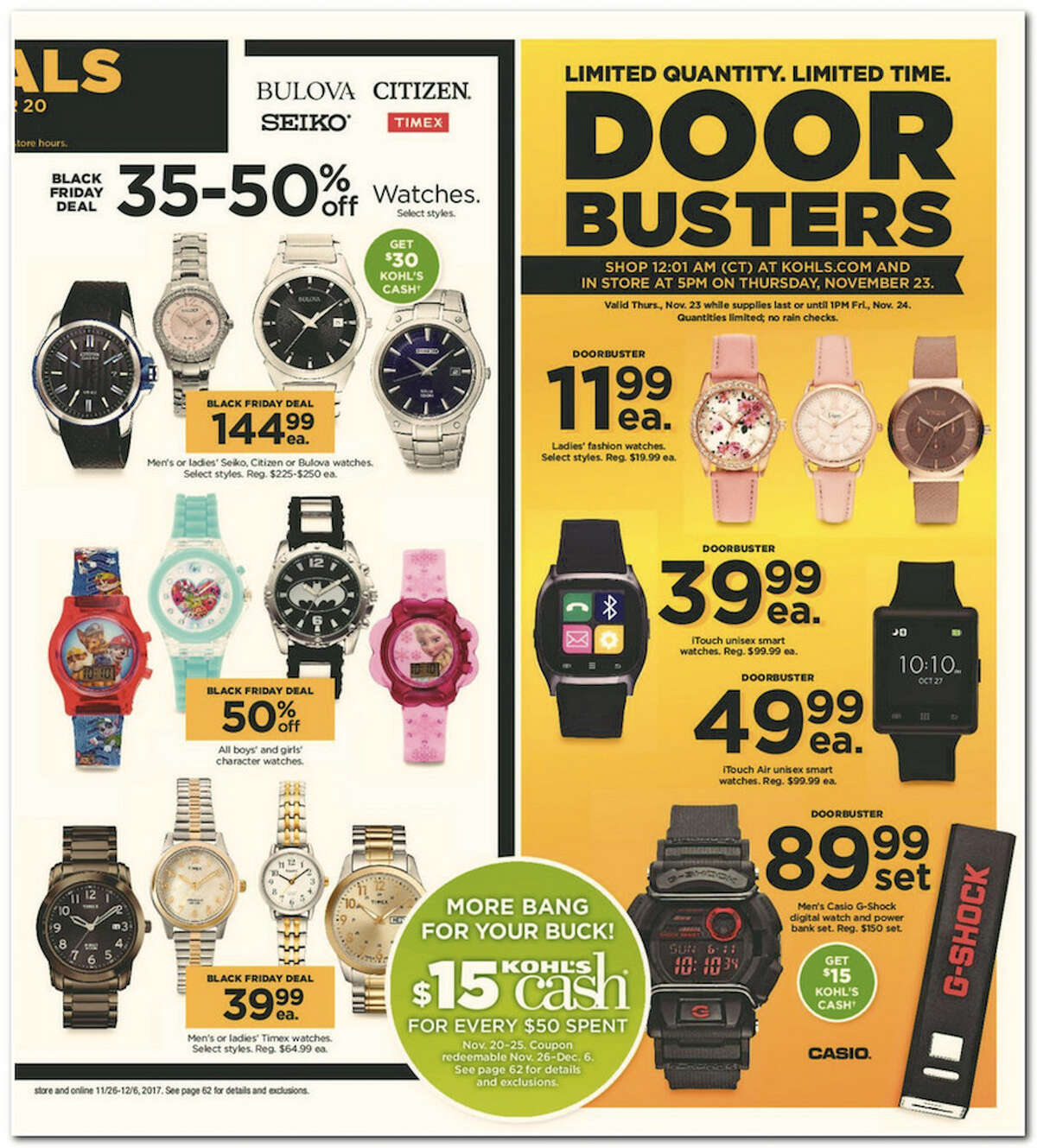 Kohl's has released its 64-page 2017 Black Friday Doorbuster ad. Prices and promotion are valid Thursday, Nov. 23 at 5 p.m. and are subject to change and availability, based on the retailer's determination.