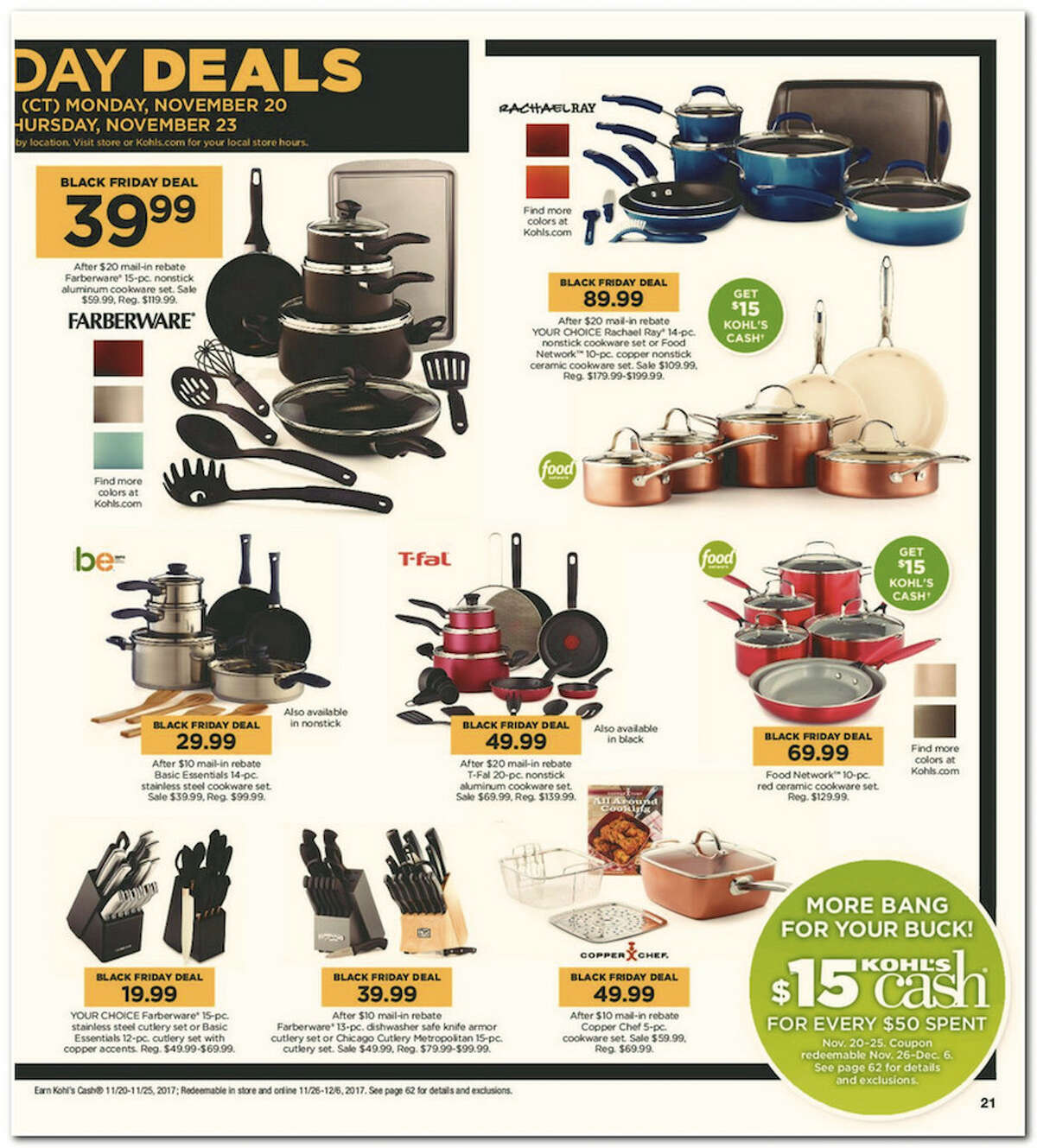 Kohl's has released its 64-page 2017 Black Friday Doorbuster ad. Prices and promotion are valid Thursday, Nov. 23 at 5 p.m. and are subject to change and availability, based on the retailer's determination.